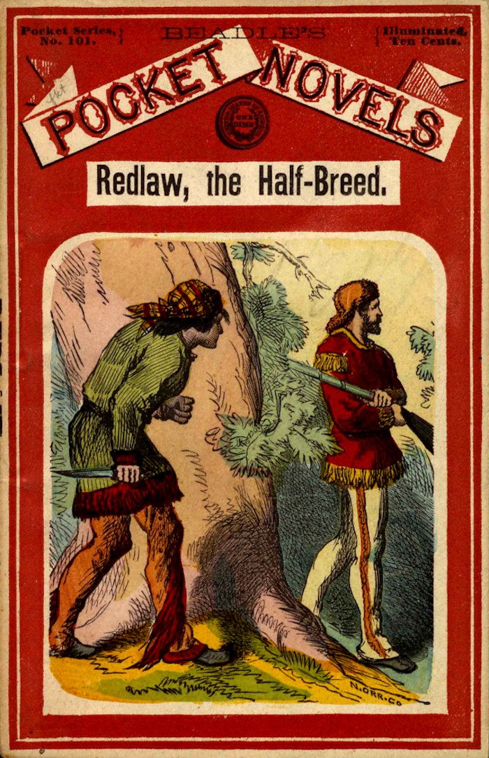 Redlaw, the Half-Breed; Or, The Tangled Trail. a Tale of the Settlements