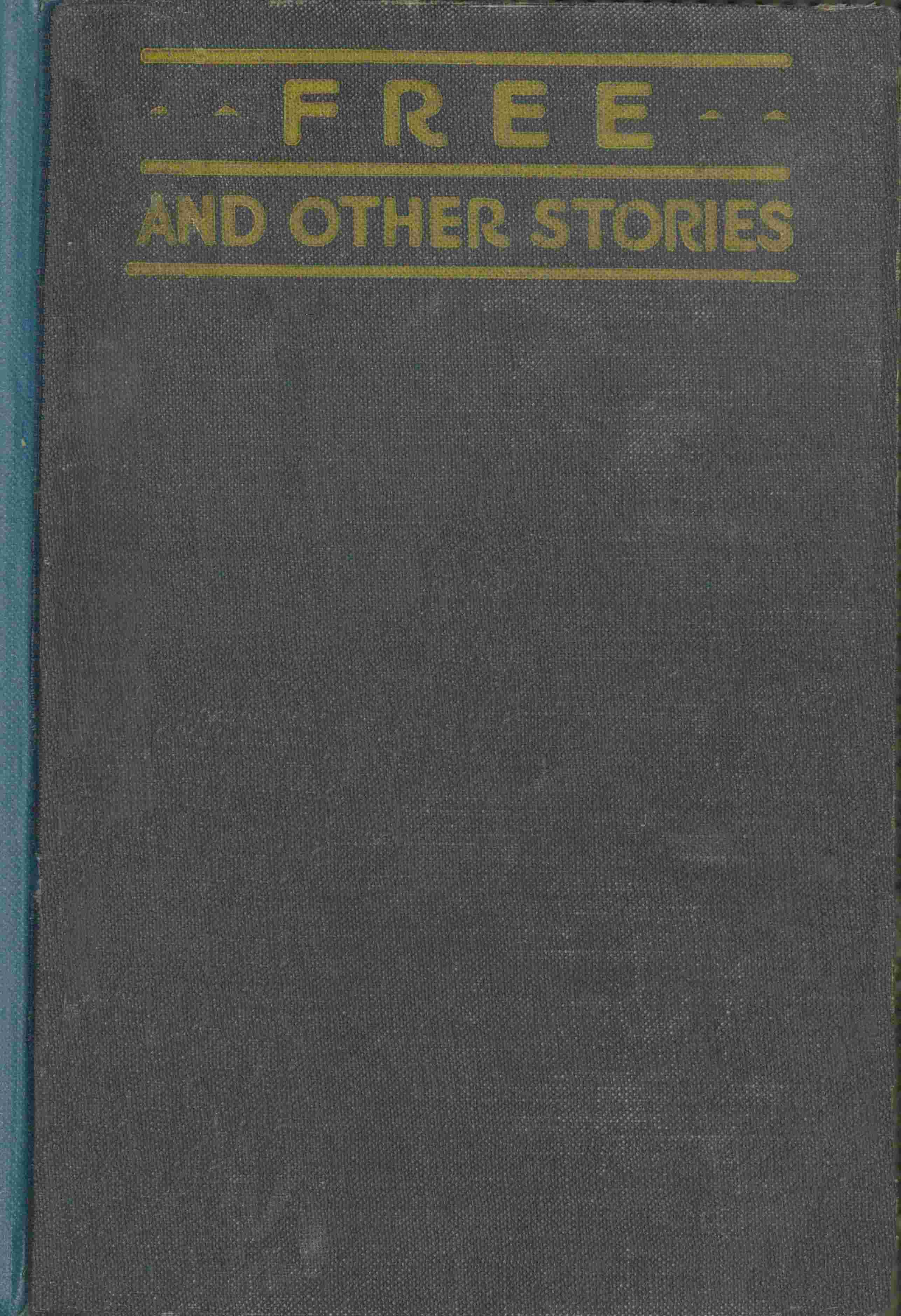 Free, and Other Stories