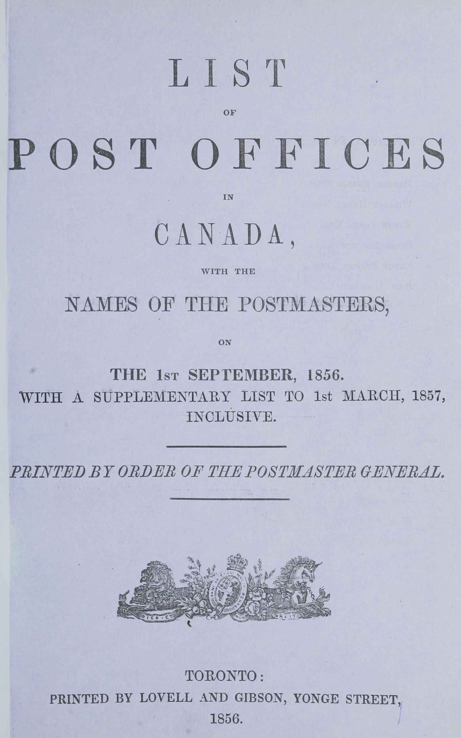 List of Post Offices in Canada, with the Names of the Postmasters ... 1856with a Supplementary List to 1st March, 1857, Inclusive