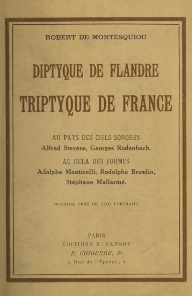 Diptyque De Flandre, Triptyque De Francele Peintre Aux Billets, Le Pasteur De Cygnes, Le Broyeur De Fleurs, L'inextricable Graveur, La Porte Ouverte Au Jardin Fermé Du Roi