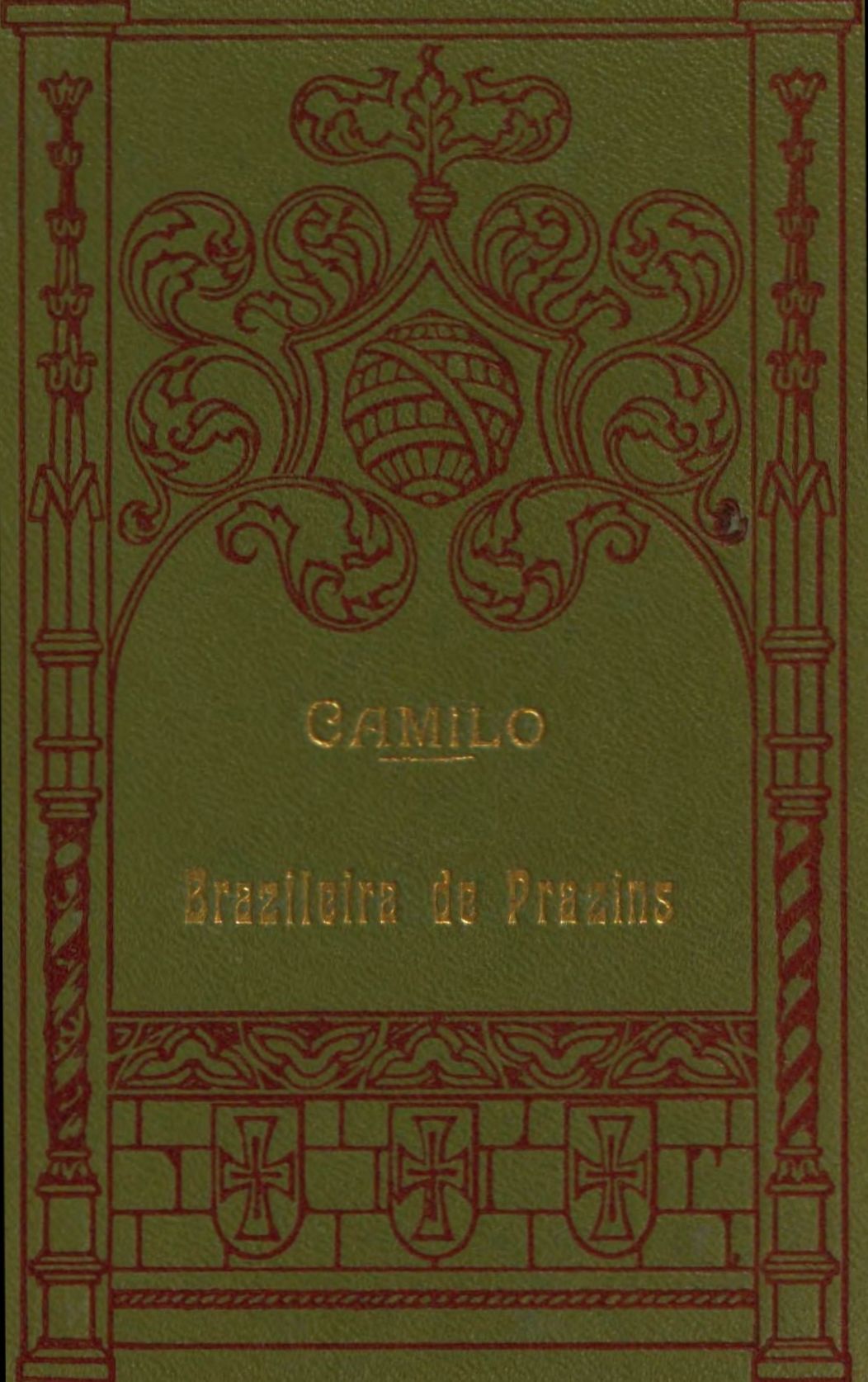 A Brazileira De Prazins: Scenas Do Minho.