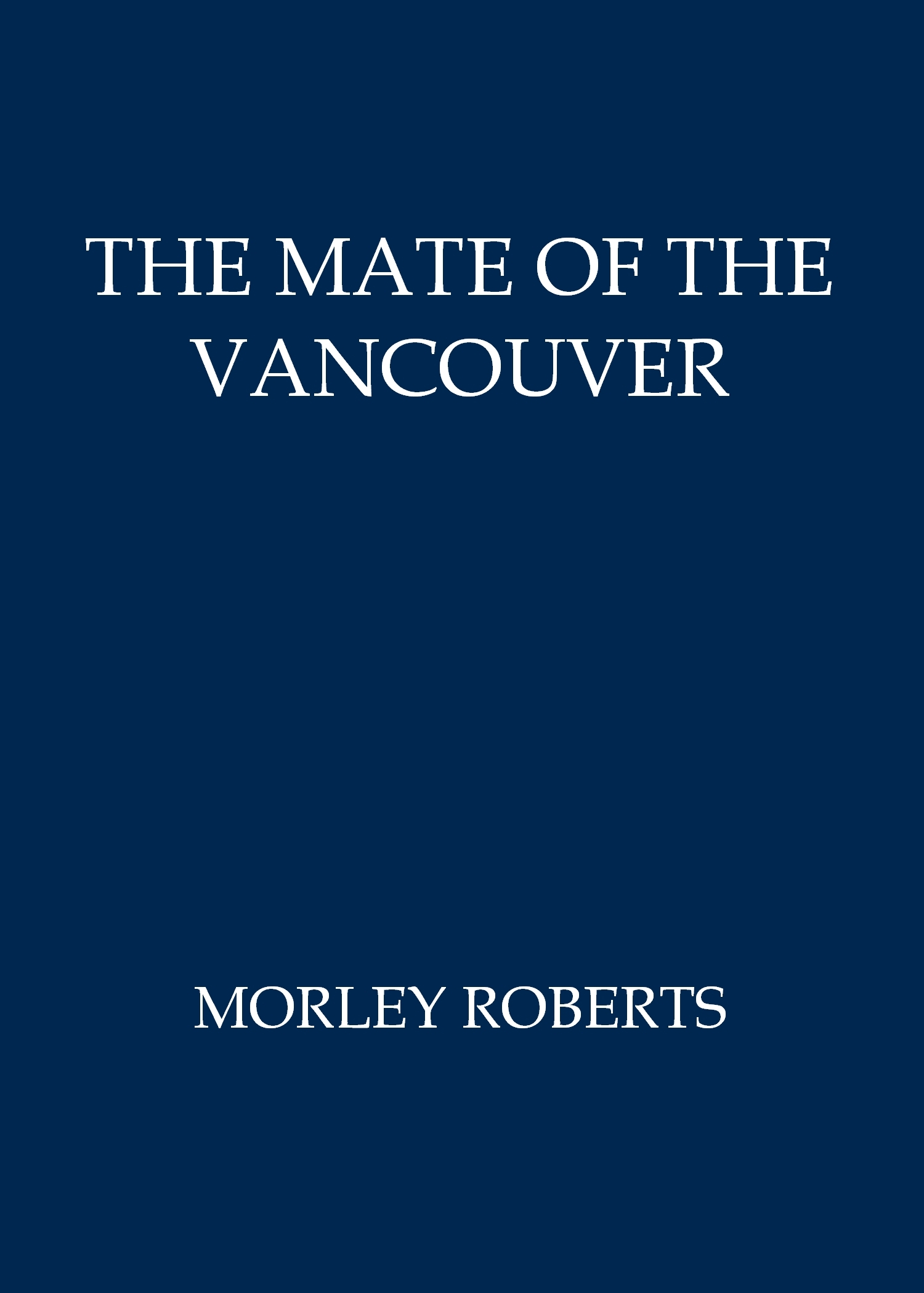 The Mate of the Vancouver