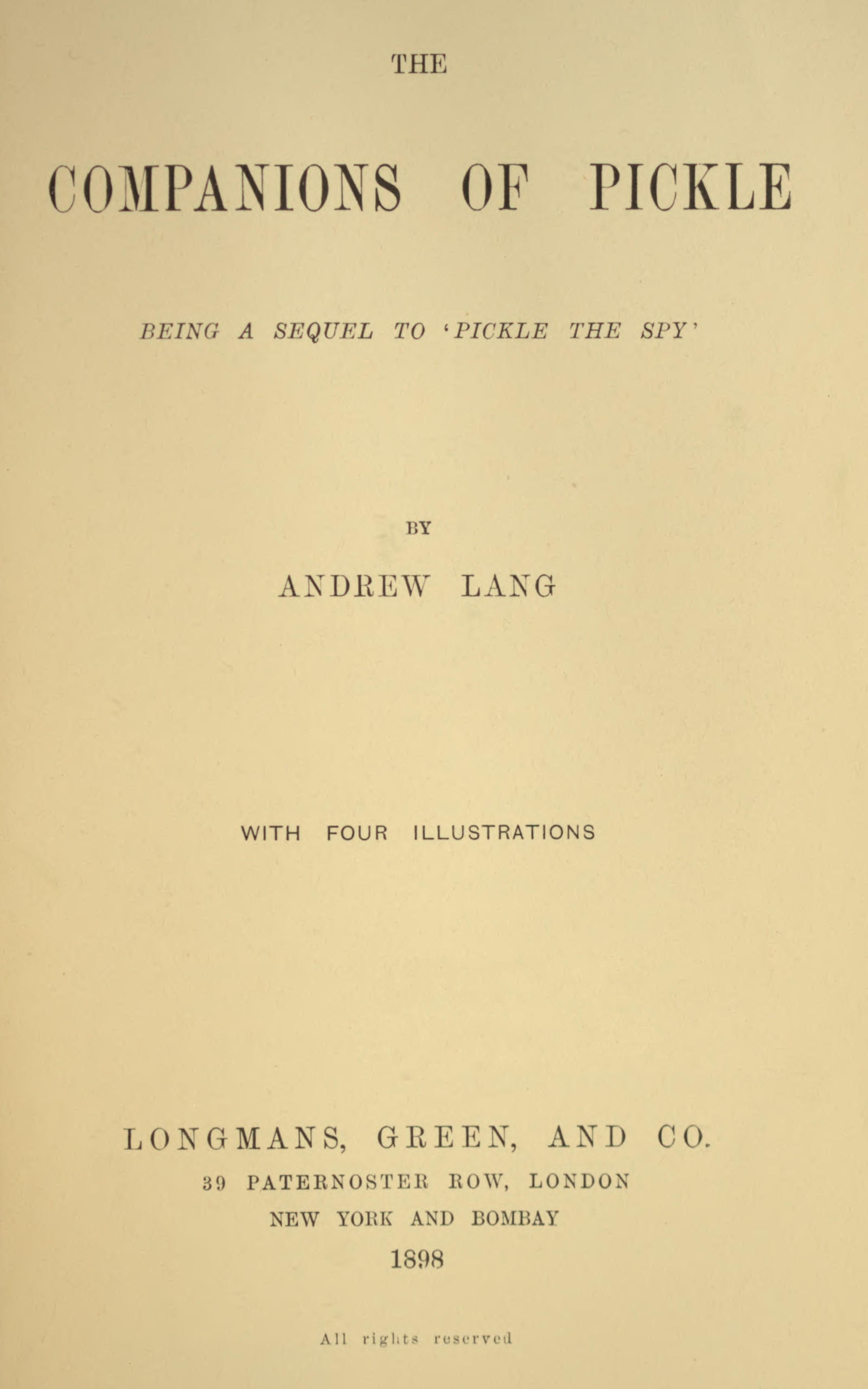 The Companions of Pickle: Being a Sequel to 'Pickle the Spy'