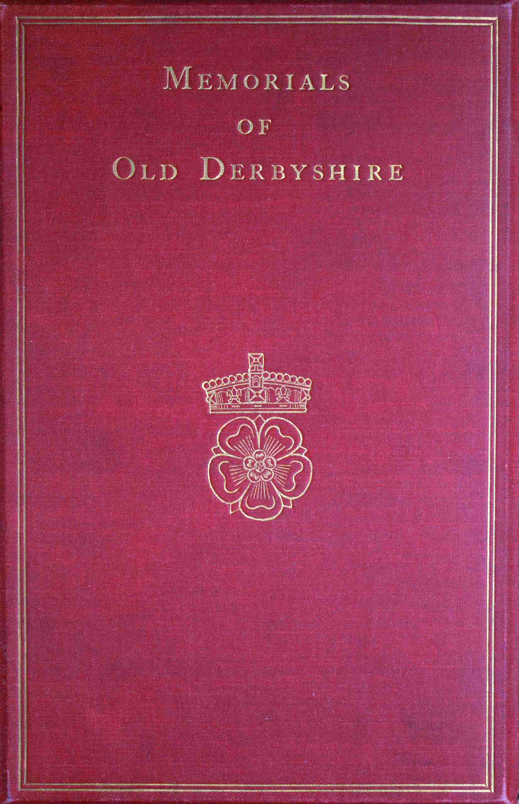 Memorials of Old Derbyshire