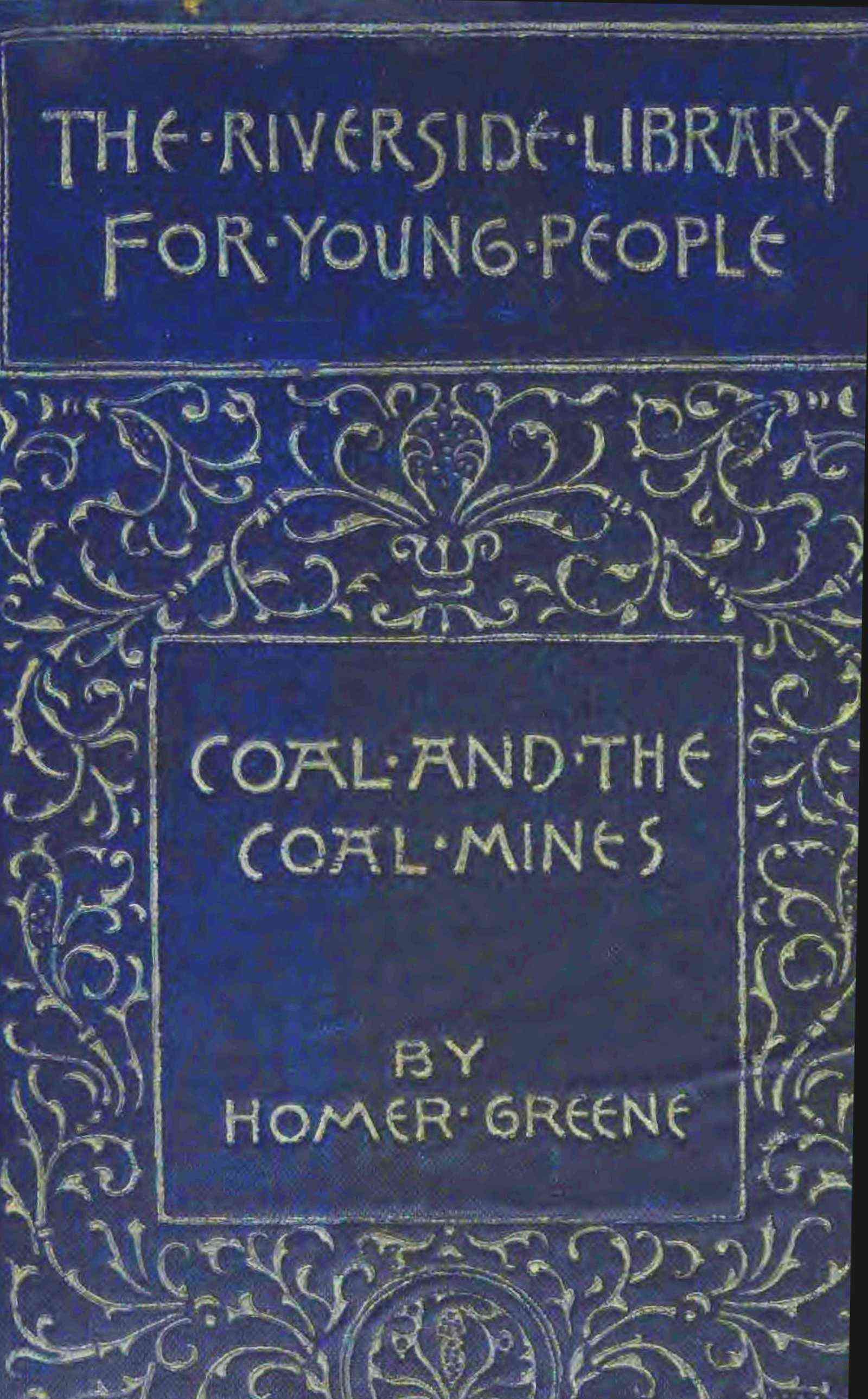 Coal and the Coal Mines