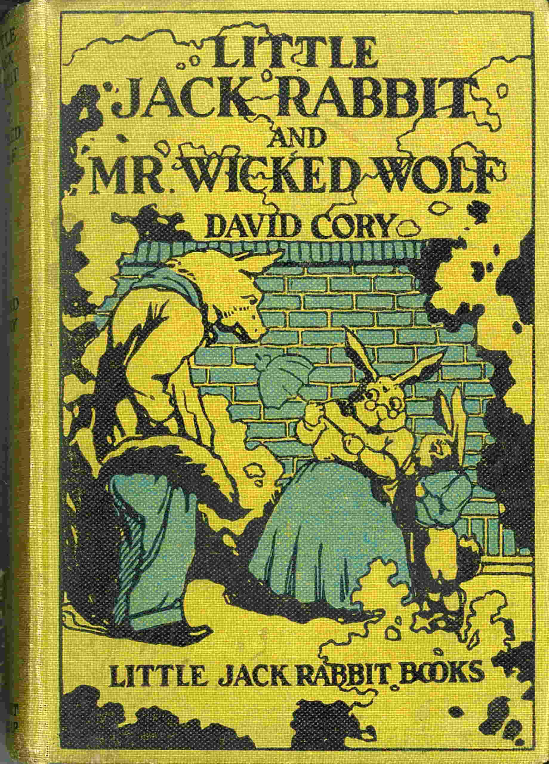 Little Jack Rabbit and Mr. Wicked Wolf