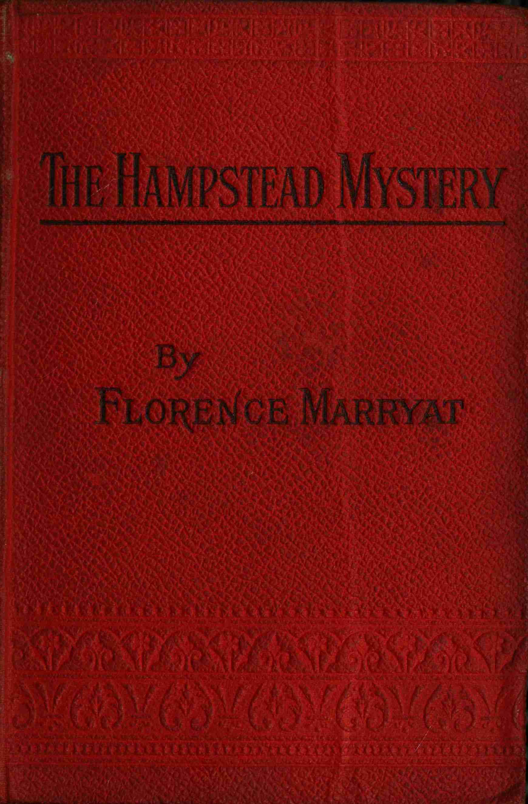 The Hampstead Mystery: A Novel. Volume 2 (of 3)