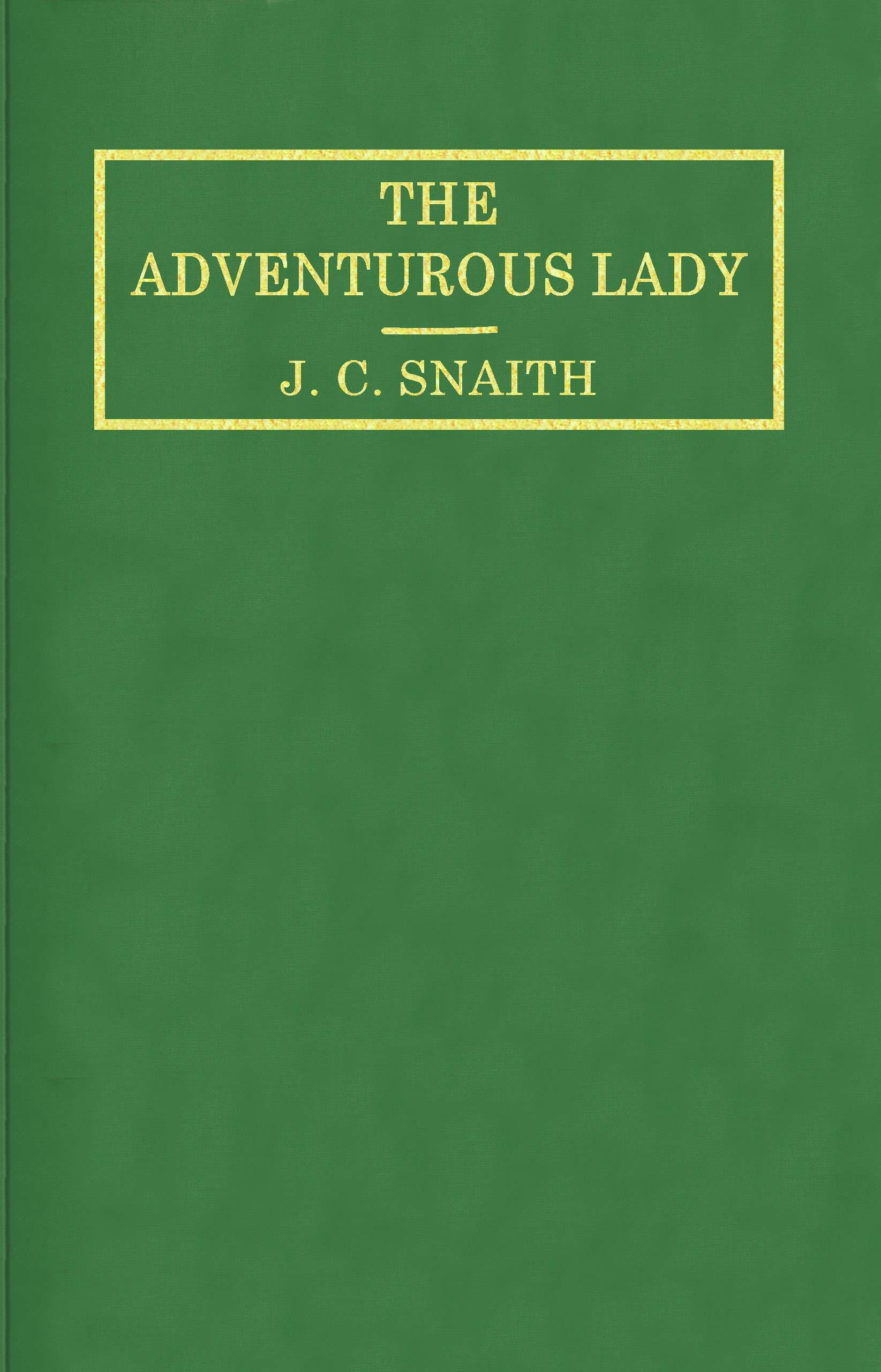 The Adventurous Lady