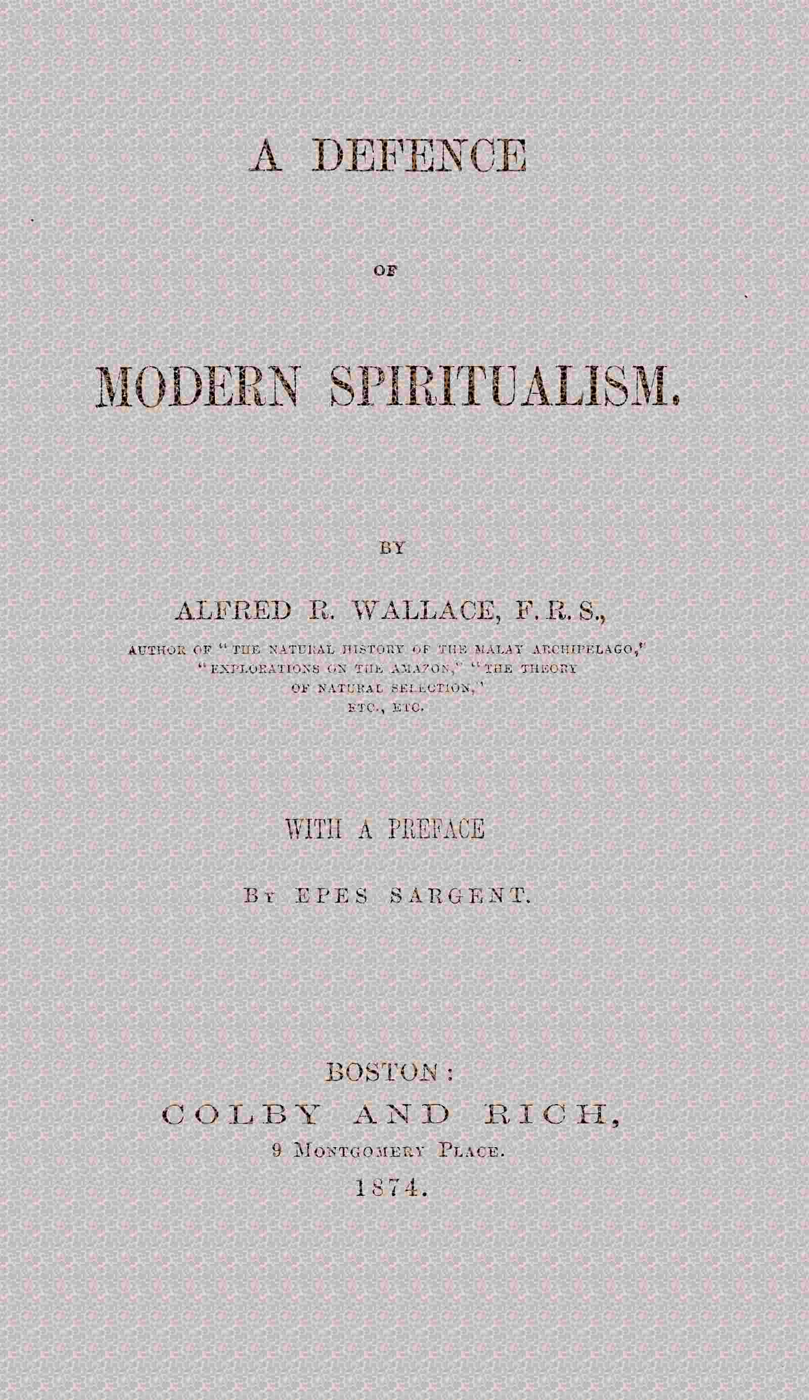 A Defence of Modern Spiritualism
