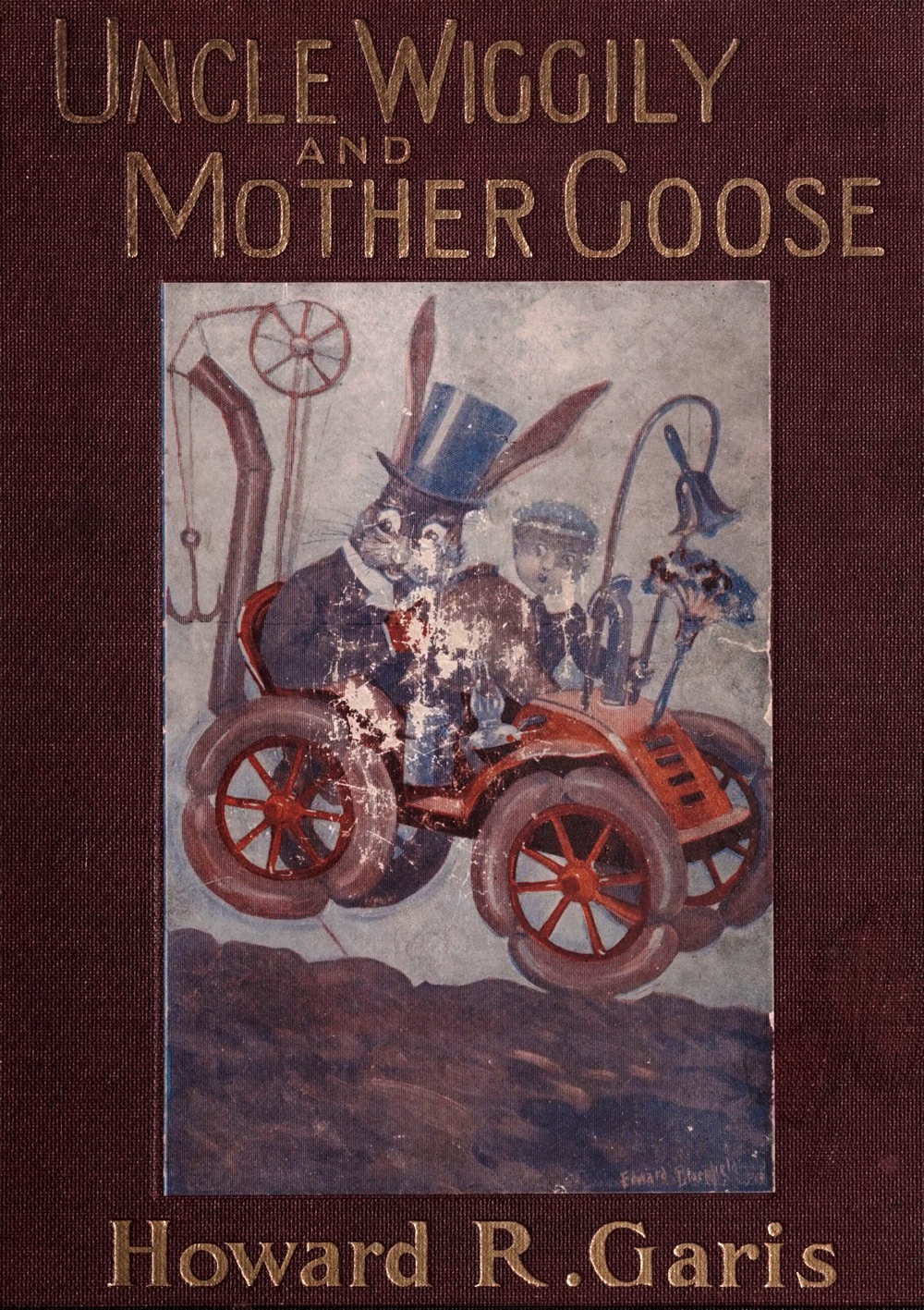 Uncle Wiggily and Mother Goosecomplete in Two Parts; Fifty-Two Stories—one for Each Week of the Year