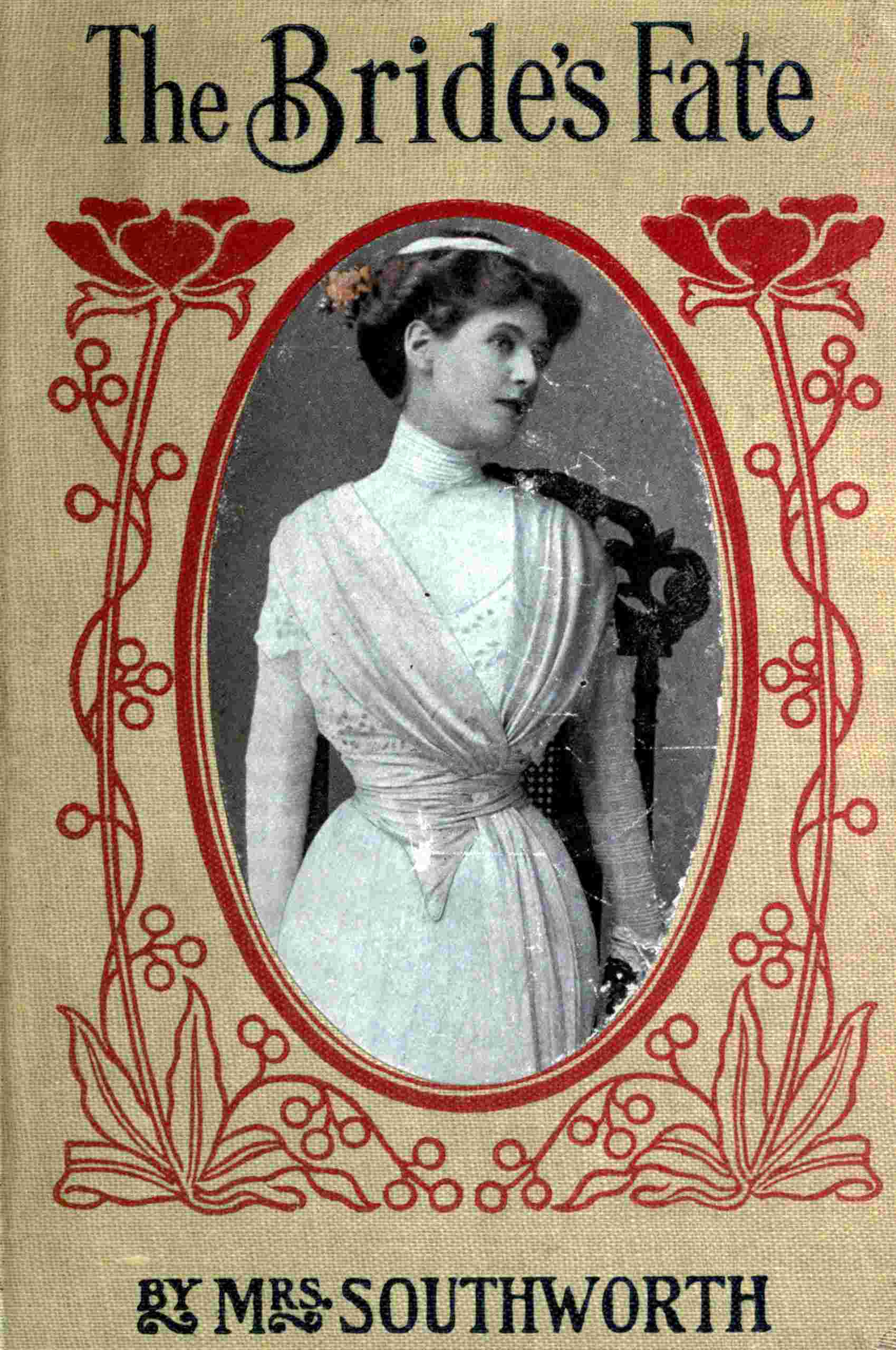 The Bride's Fate: The Sequel to "The Changed Brides"