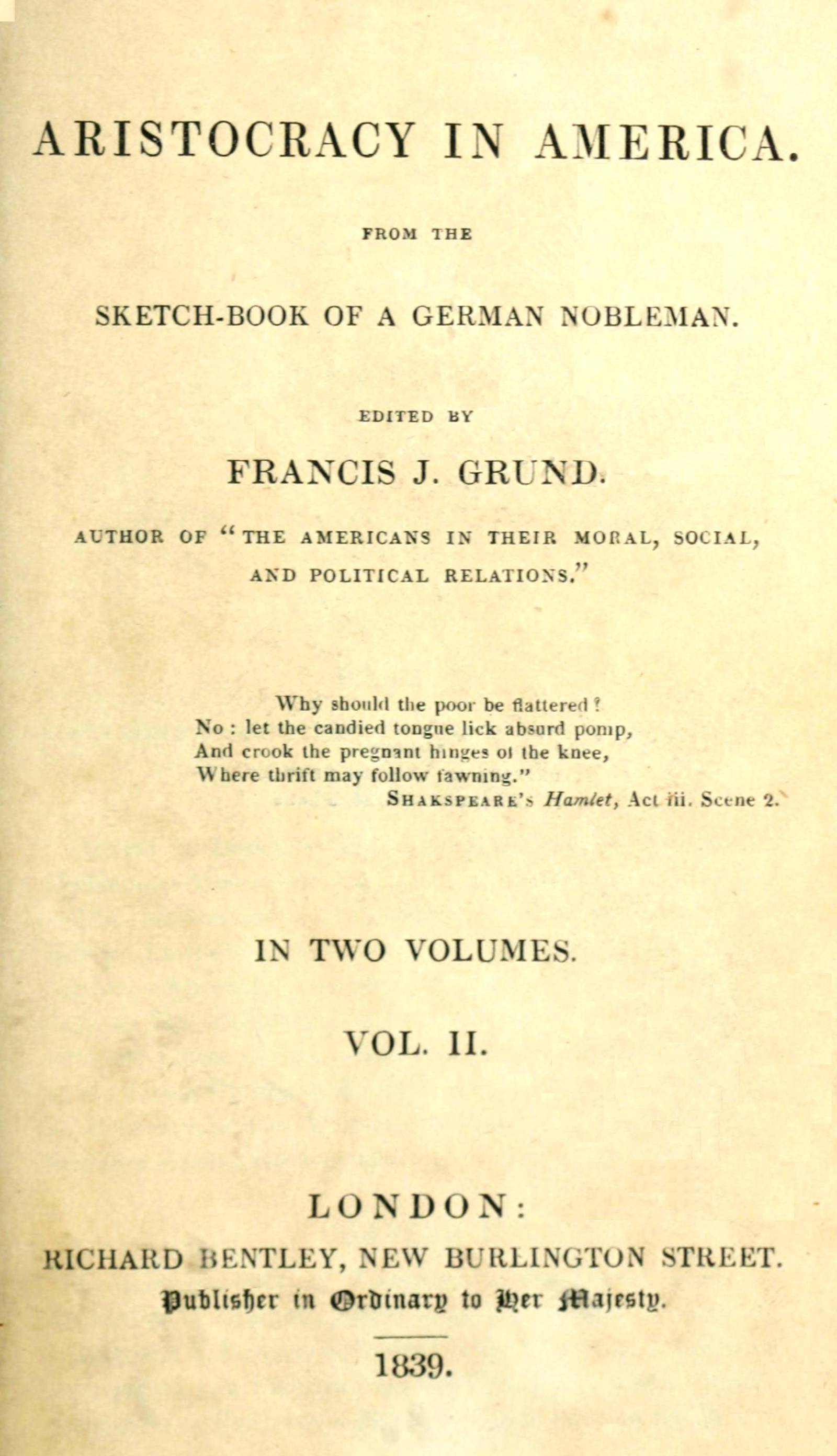 Aristocracy in America. from the Sketch-Book of a German Nobleman. Vol. 2 (of 2)