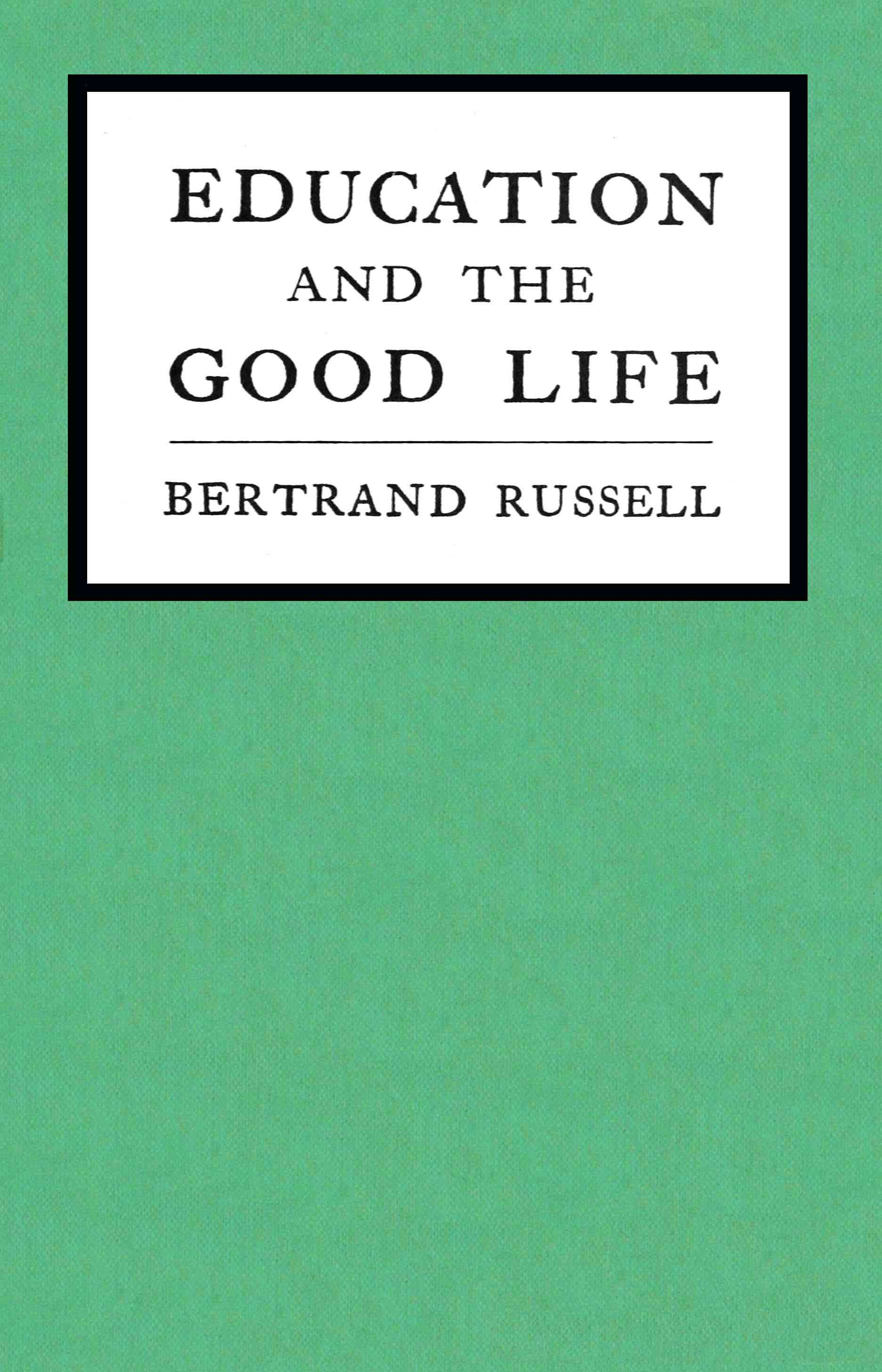 Education and the Good Life