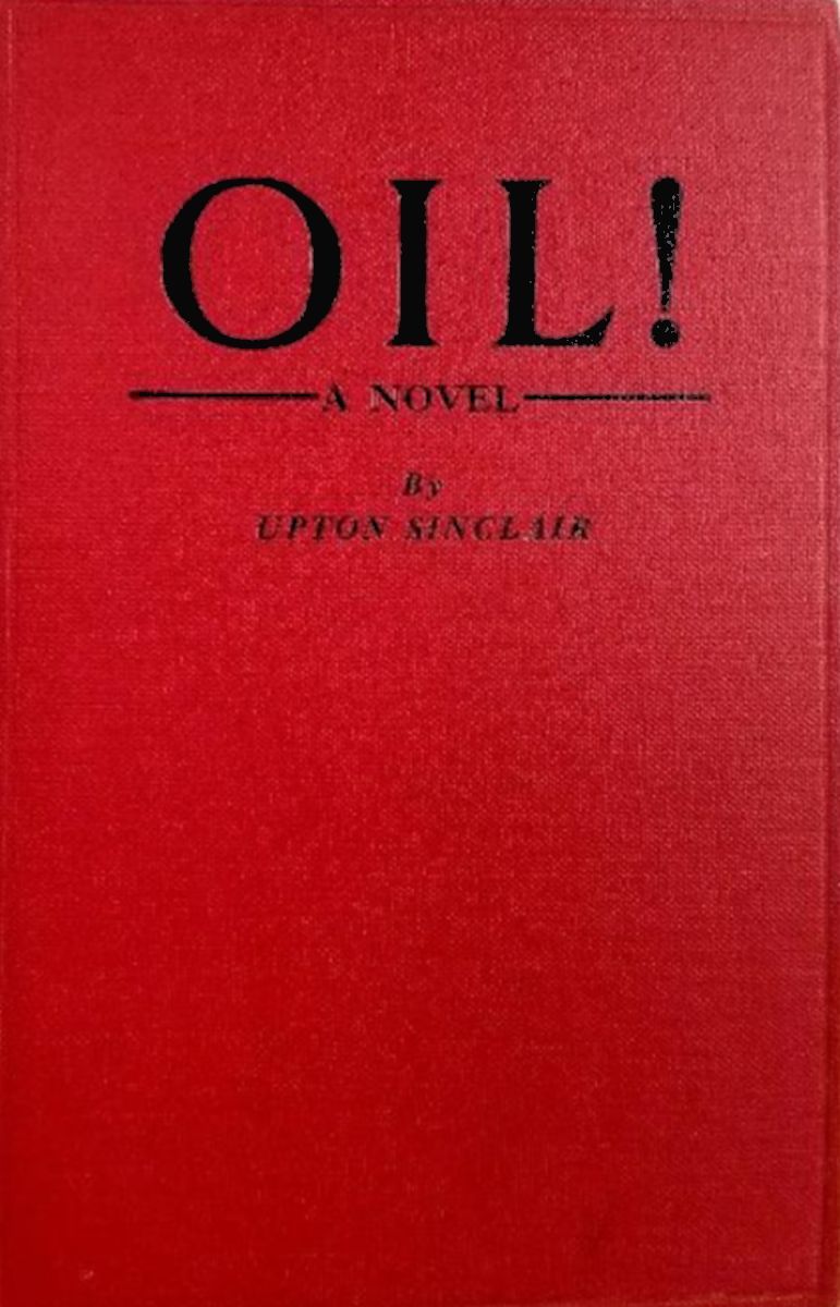Oil!: A Novel
