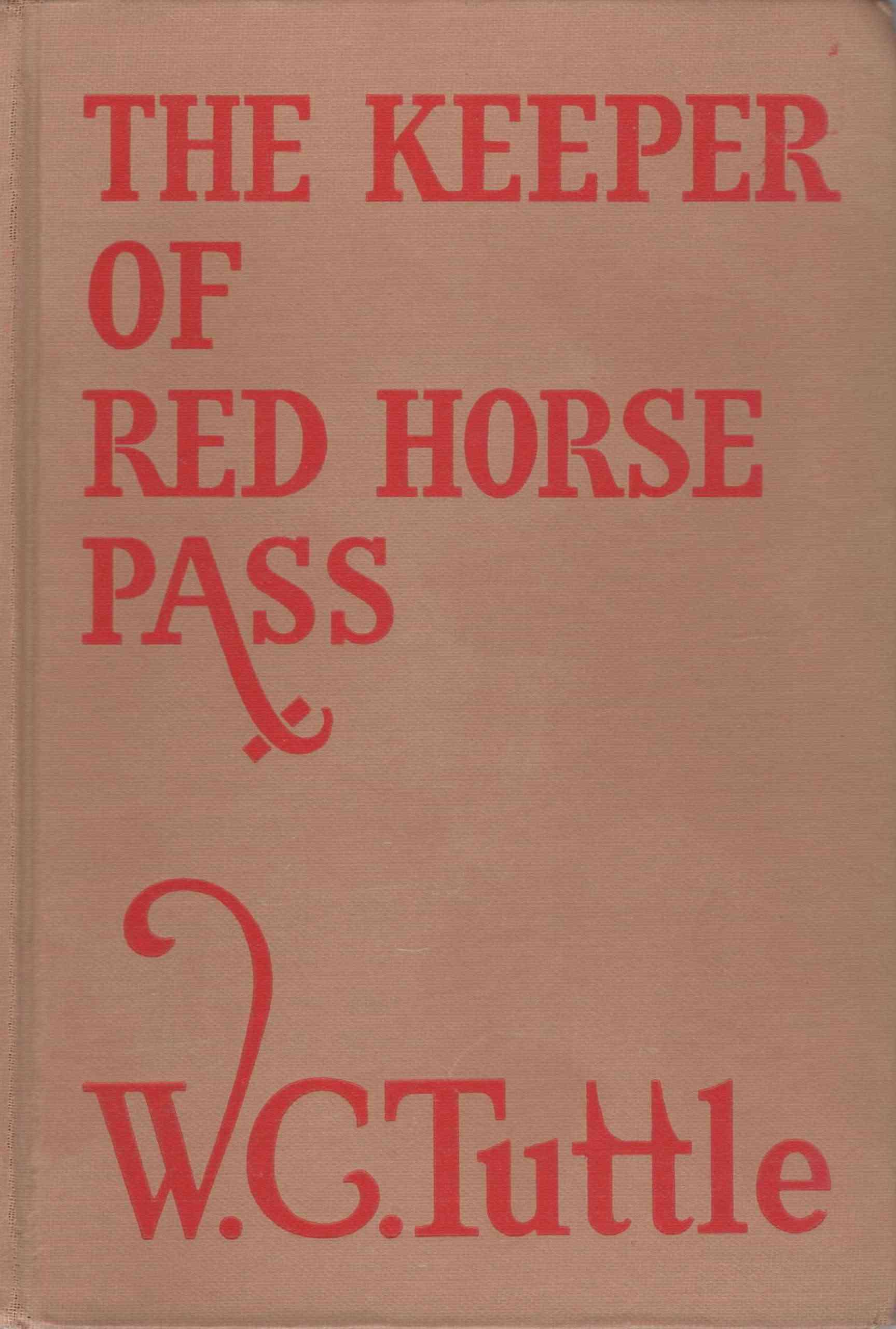 The Keeper of Red Horse Pass