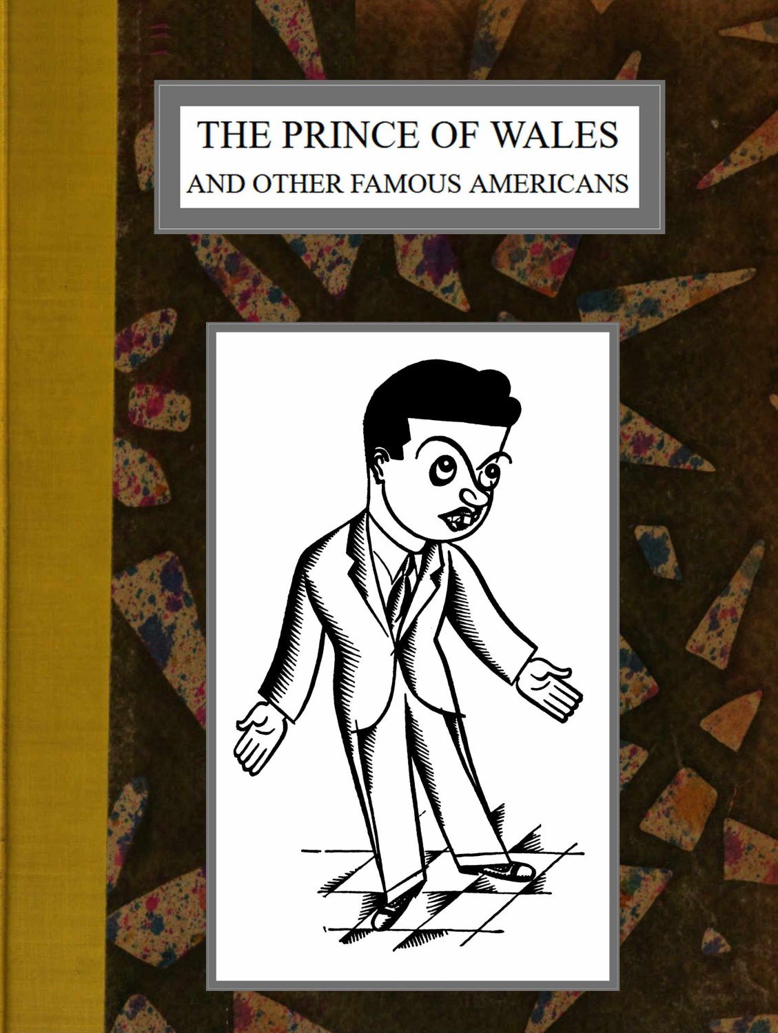 The Prince of Wales and Other Famous Americans