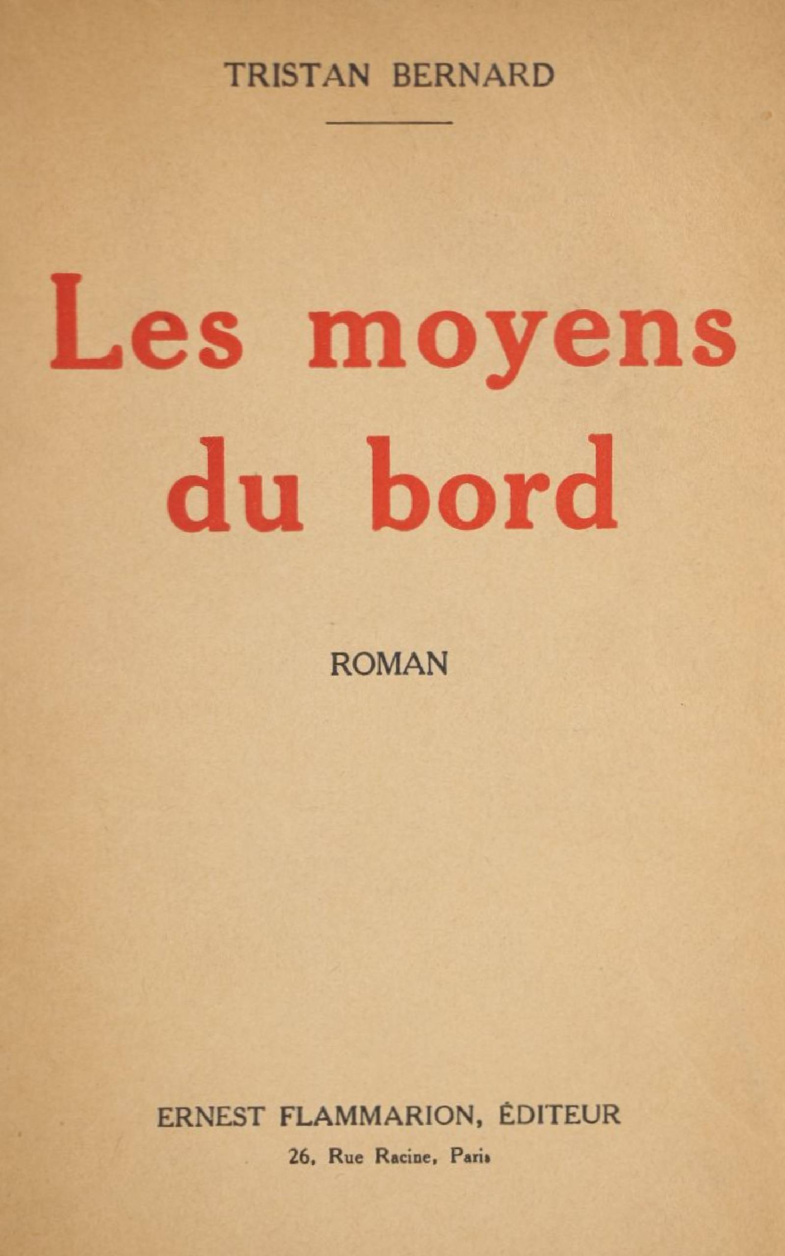 Les Moyens Du Bord: Roman