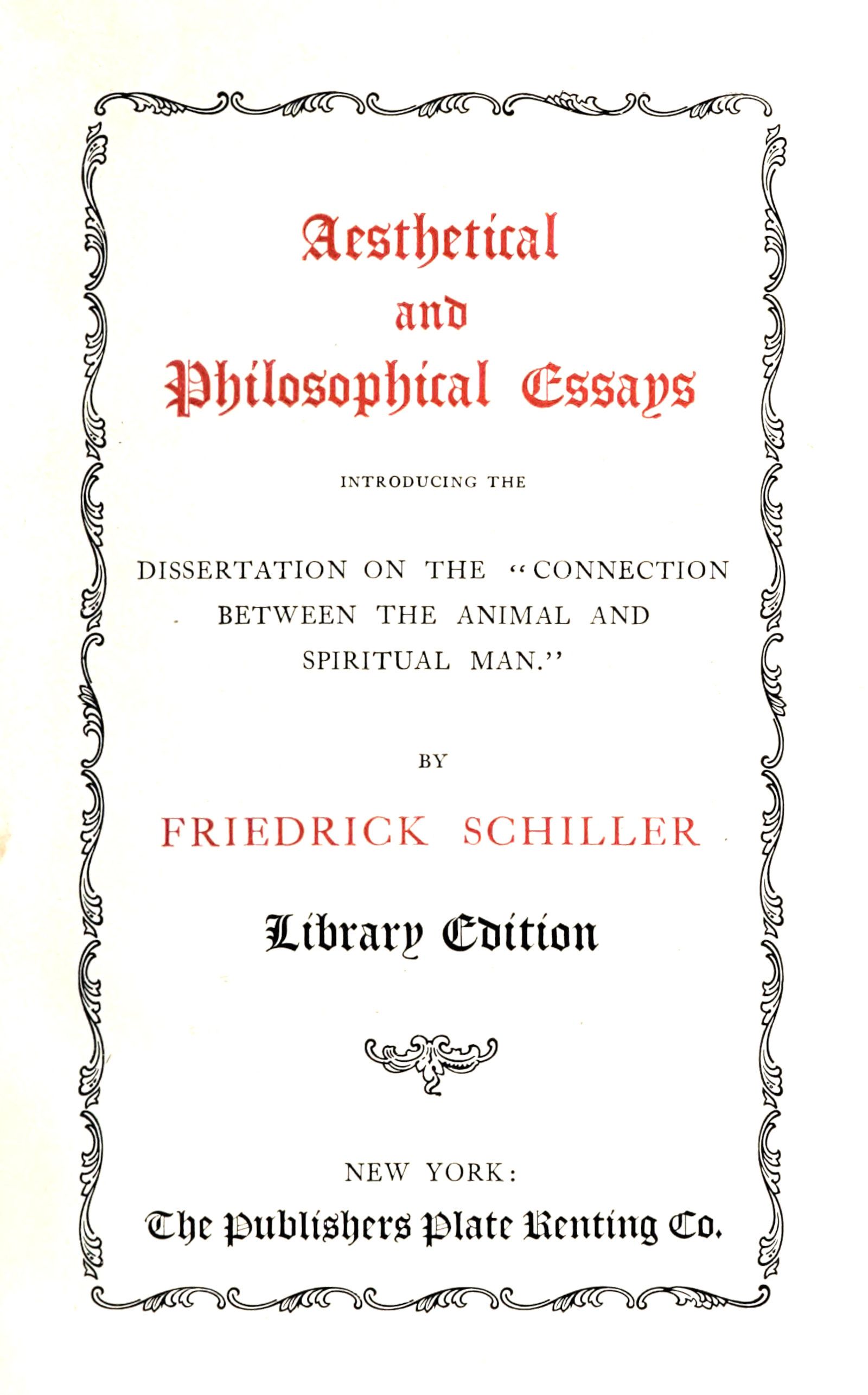 Aesthetical and Philosophical Essays: Introducing the Dissertation on the "Connection Between the Animal and Spiritual Man"