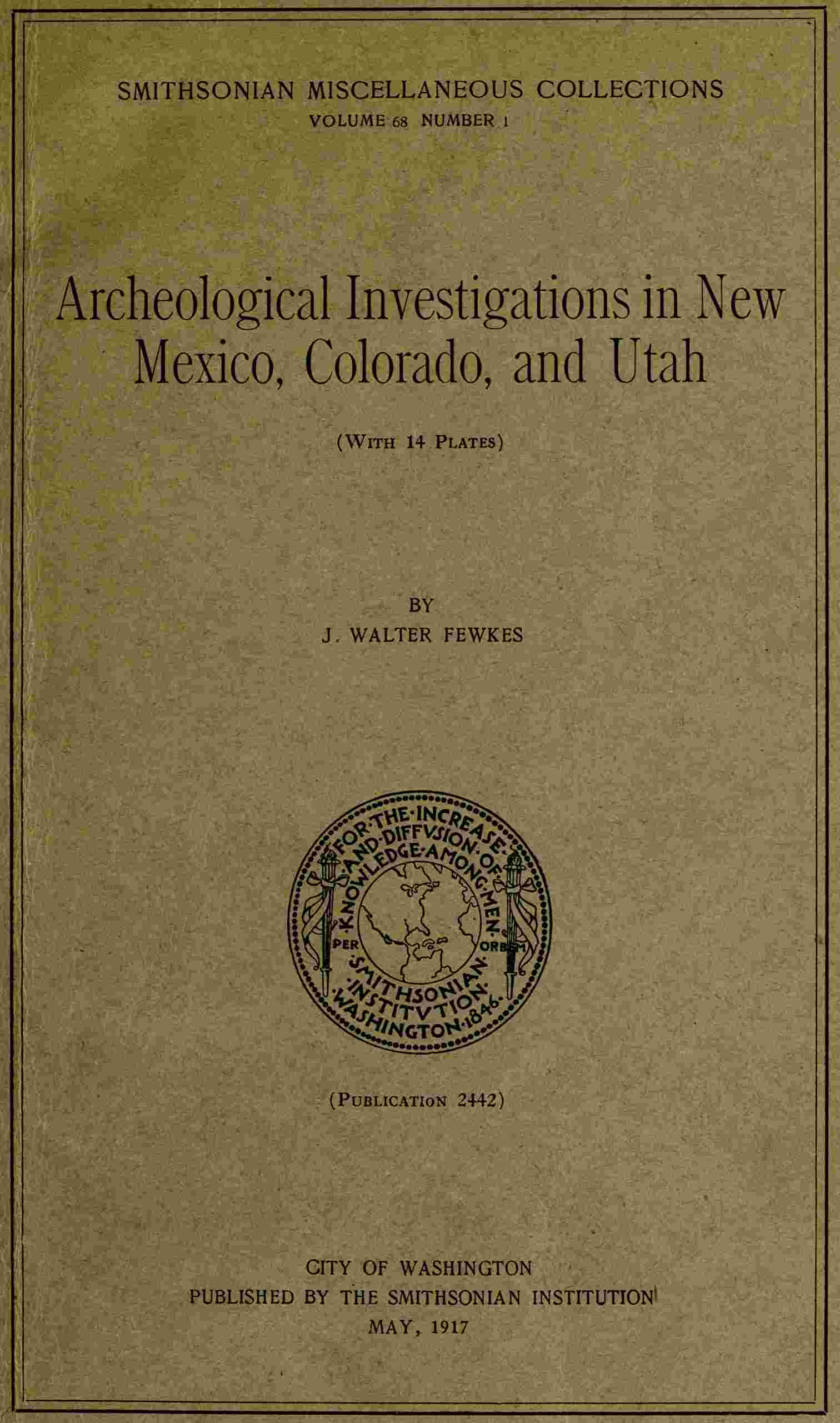 Archeological Investigations in New Mexico, Colorado, and Utah