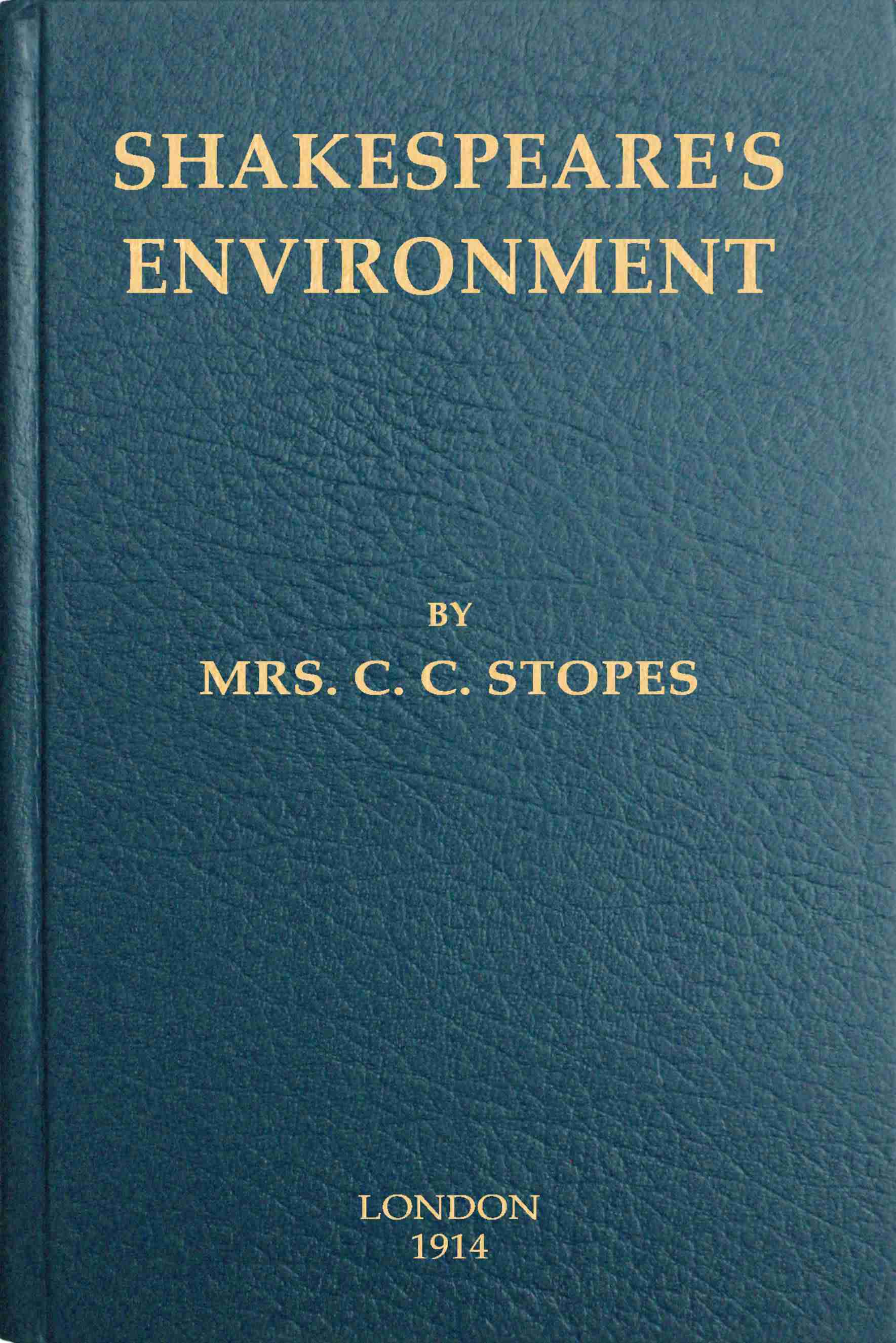 Shakespeare's Environment