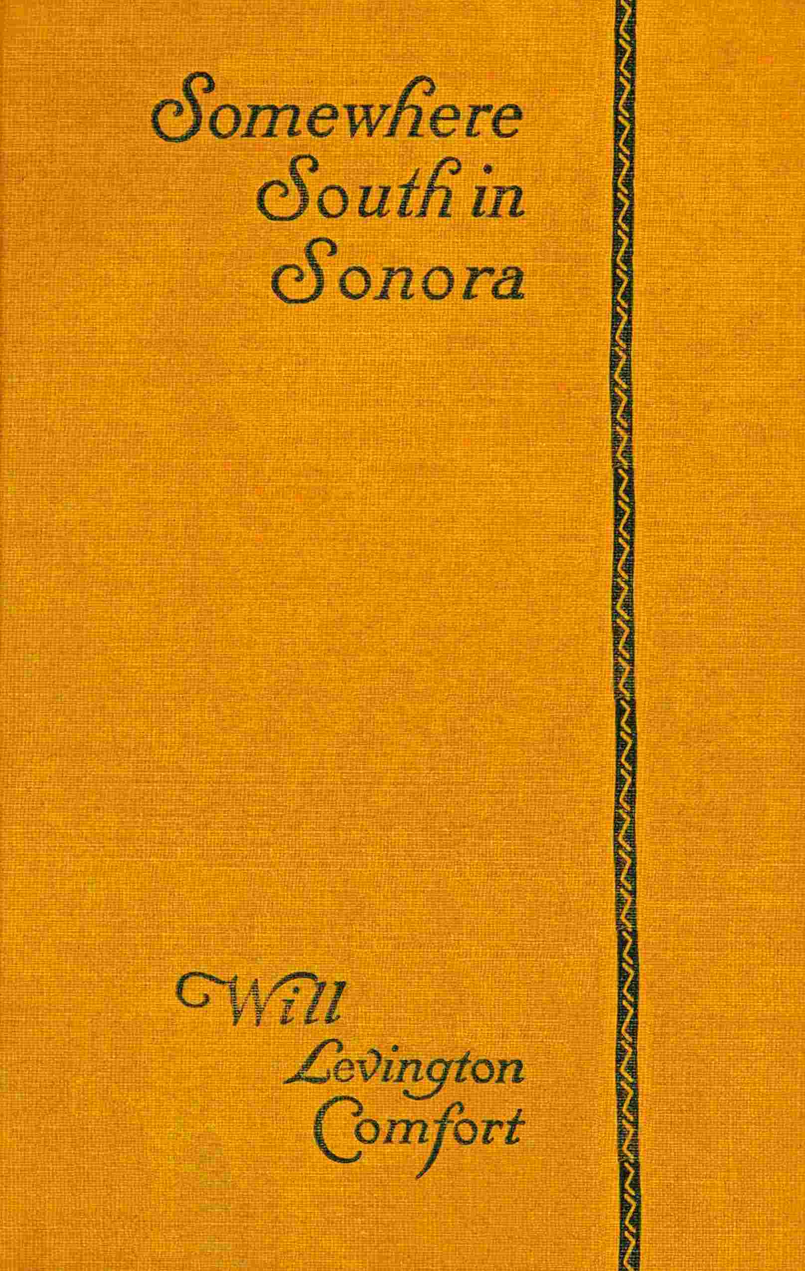 Some: Where South in Sonora: A Novel