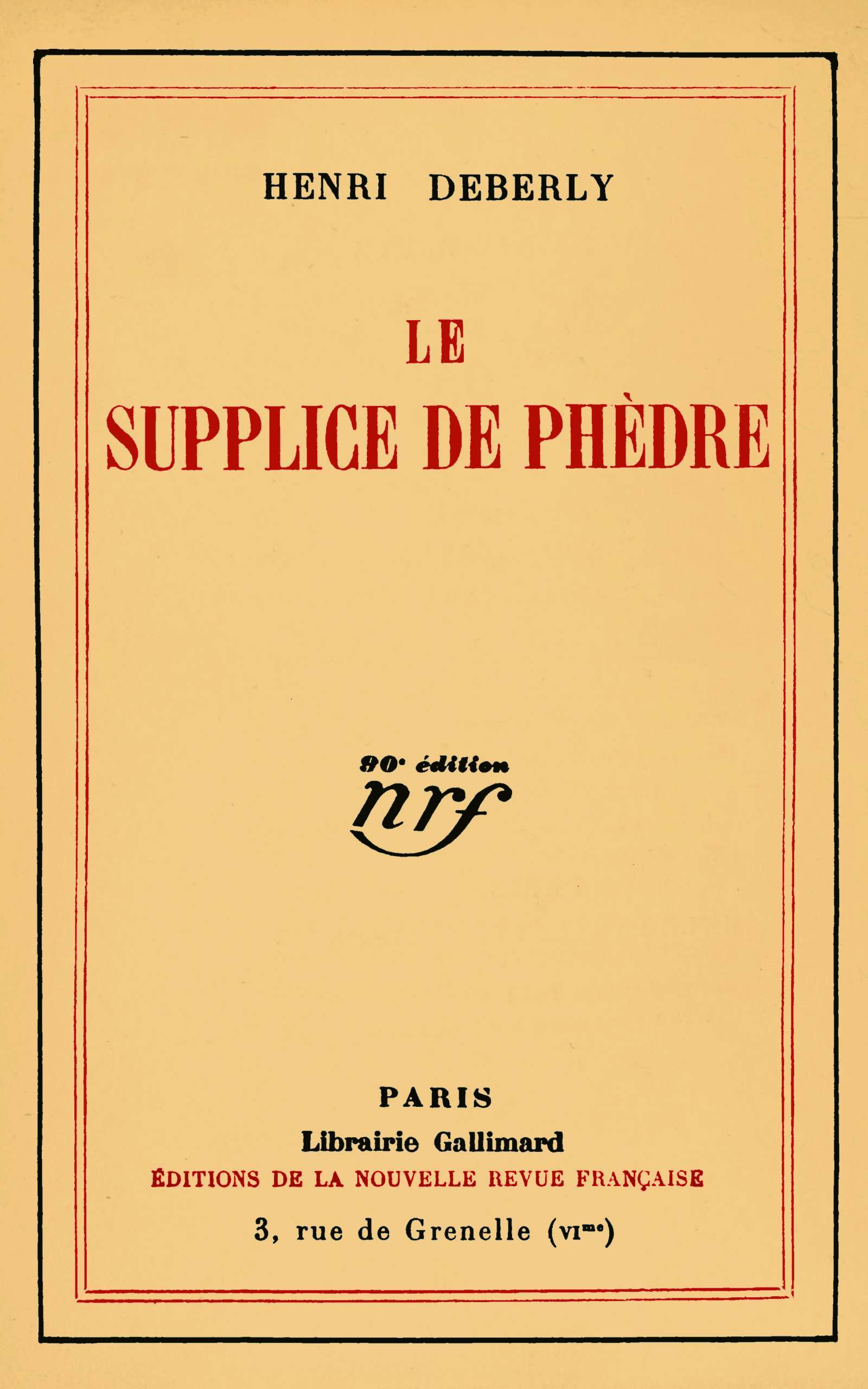 Le Supplice De Phèdre: Roman