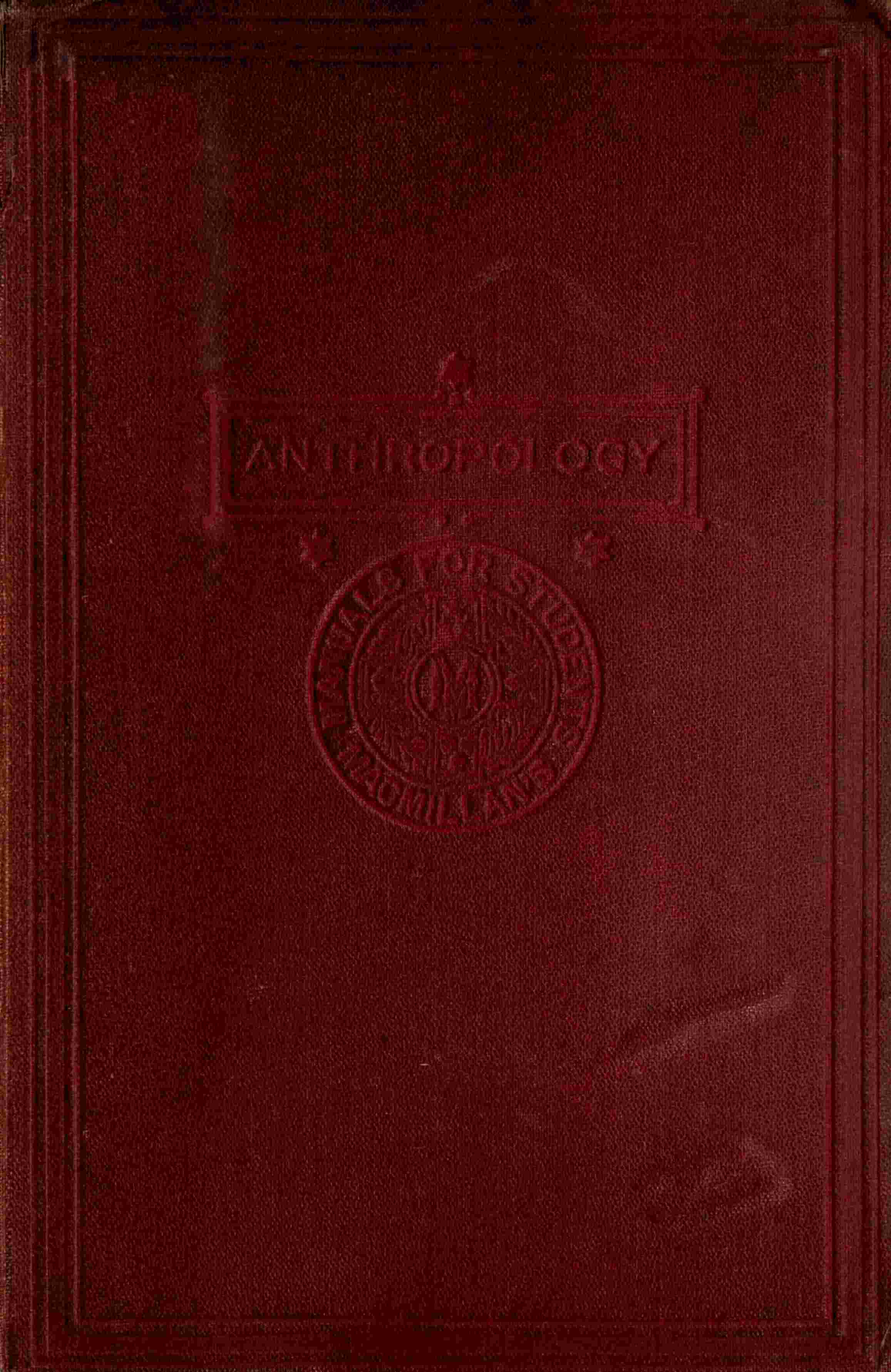 Anthropology: An Introduction to the Study of Man and Civilization