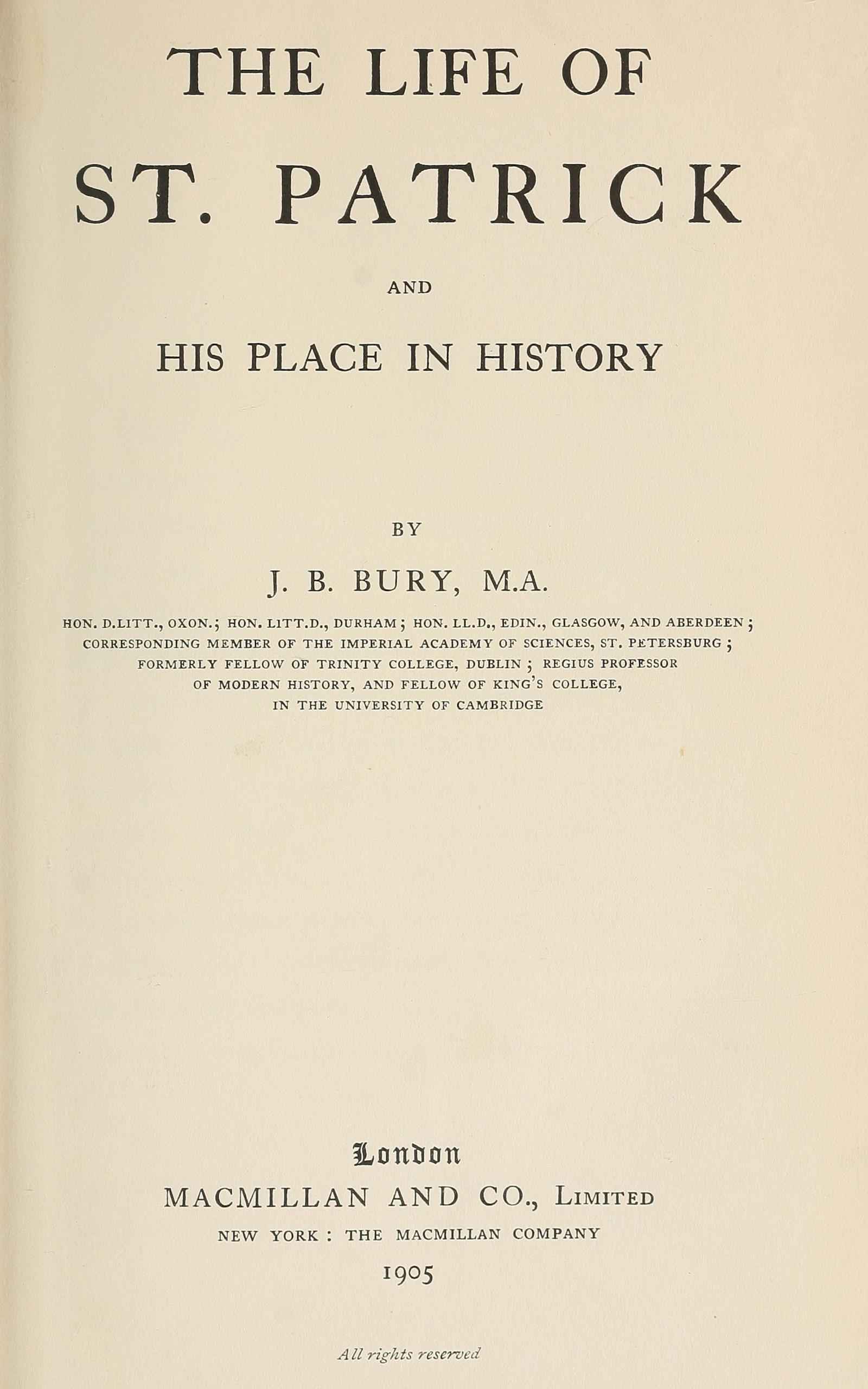 The Life of St. Patrick and His Place in History