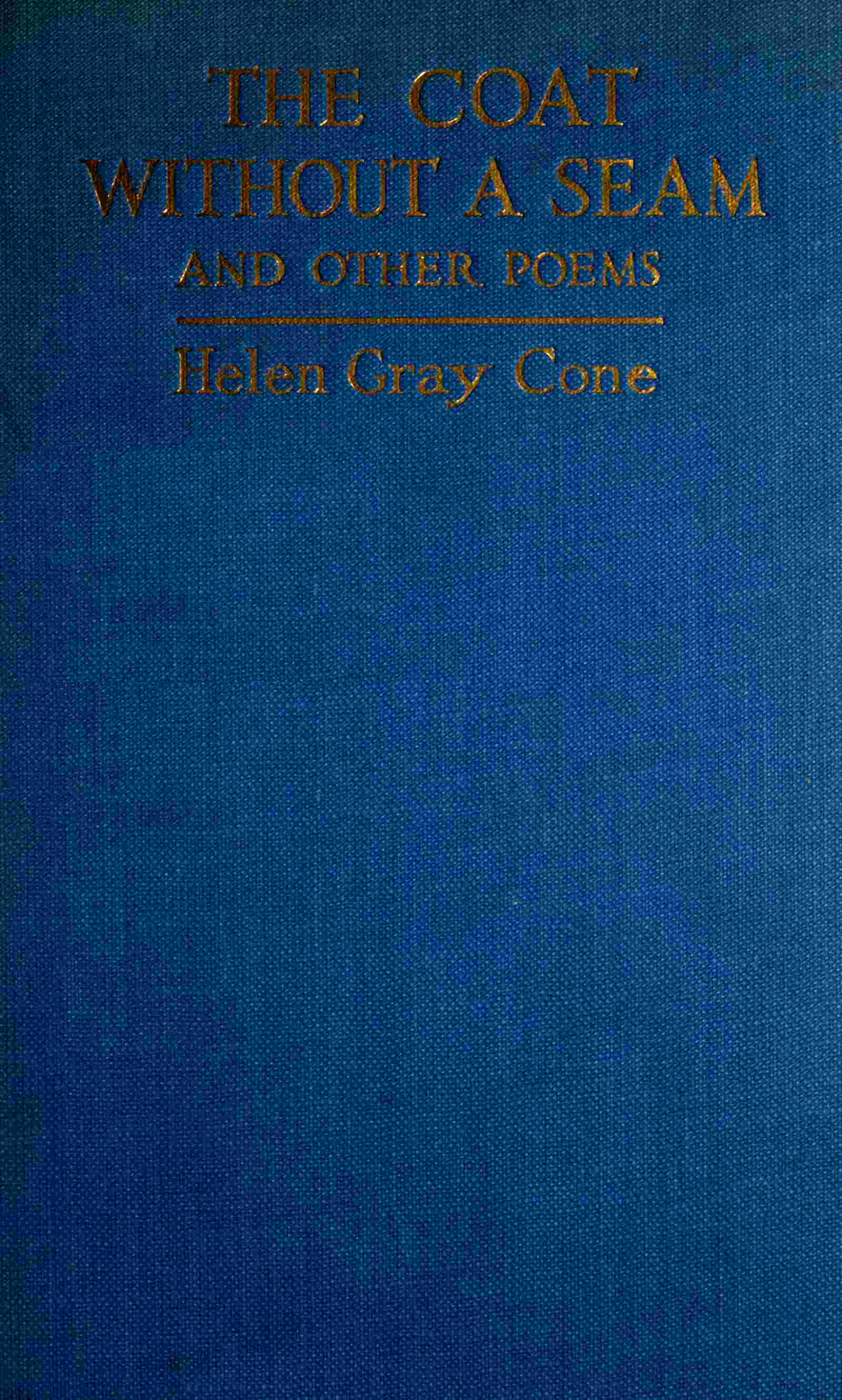 The Coat Without a Seam, and Other Poems