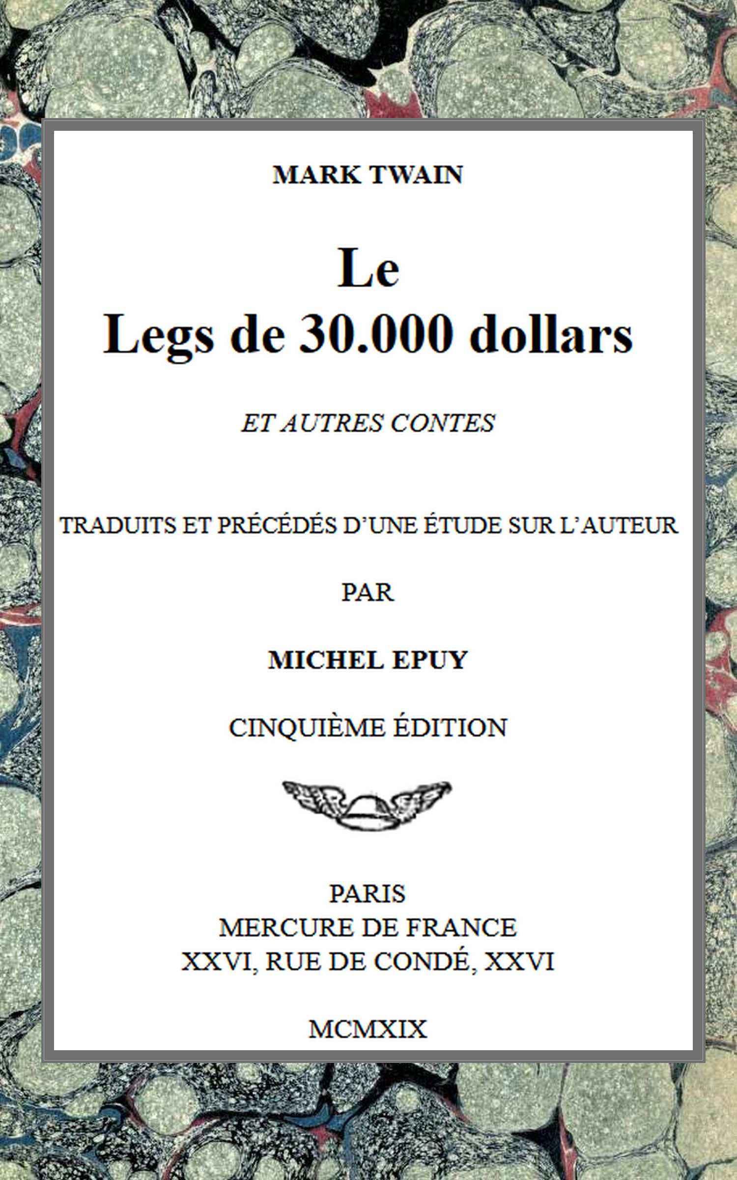 Le Legs De 30.000 Dollars Et Autres Contes