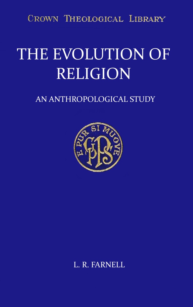 The Evolution of Religion: An Anthropological Study