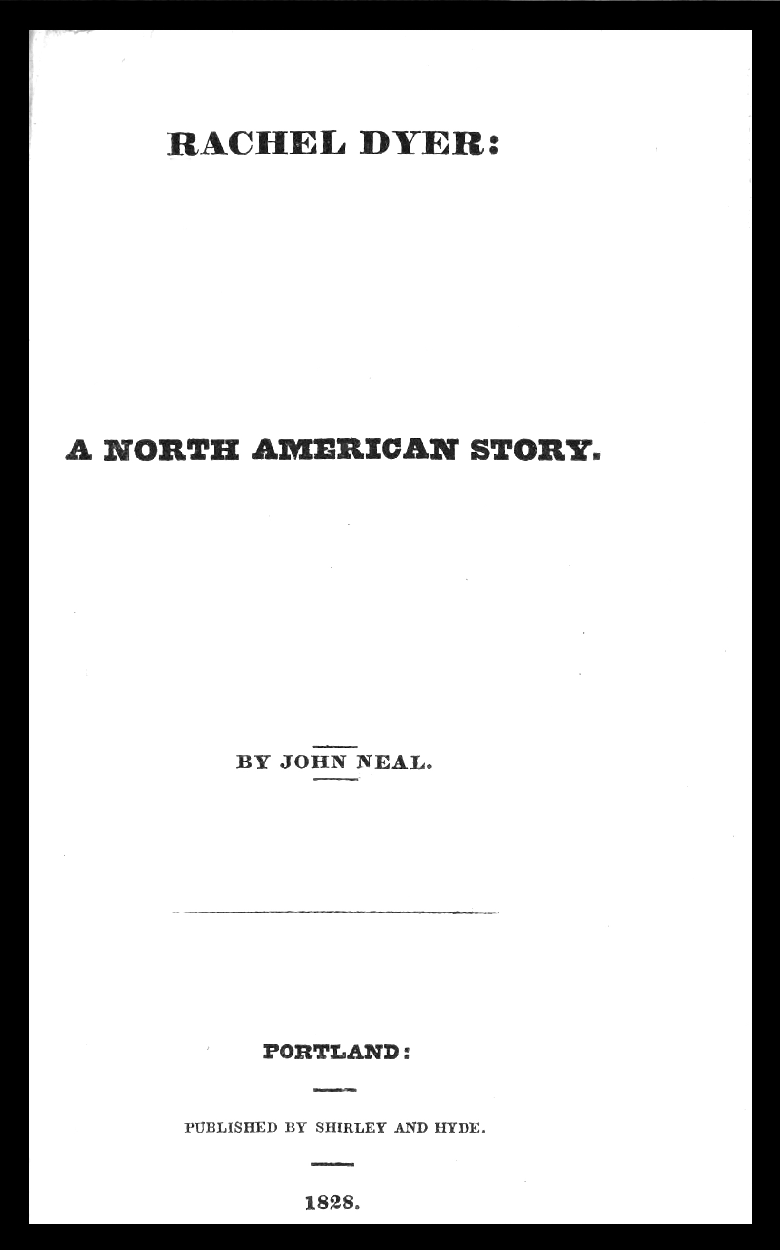 Rachel Dyer: A North American Story