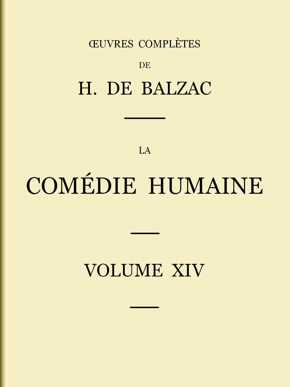 La Comédie Humaine - Volume 14. Études Philosophiques