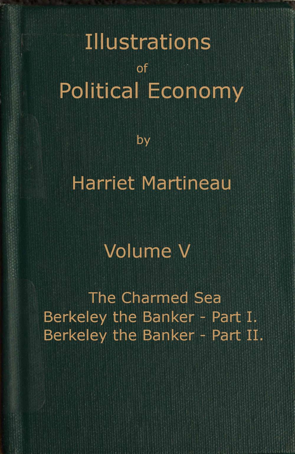 Illustrations of Political Economy, Volume 5 (of 9)