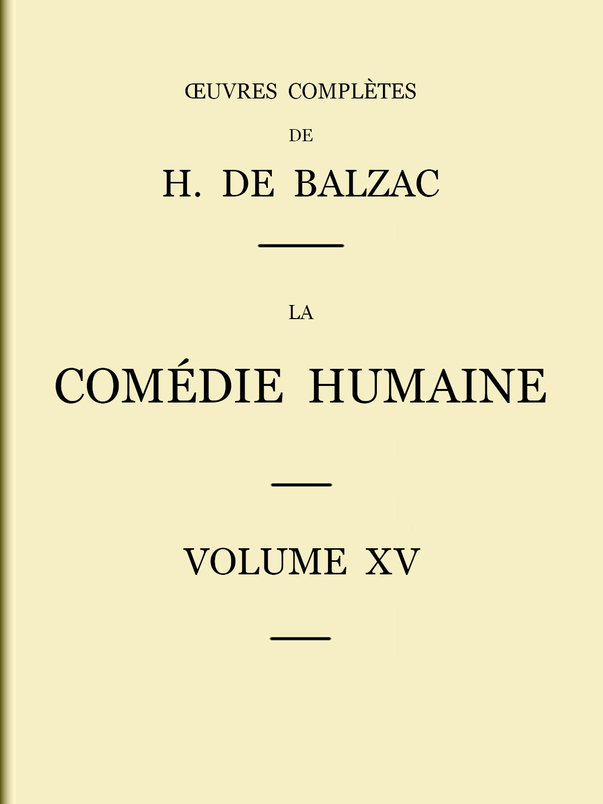 La Comédie Humaine - Volume 15. Études Philosophiques