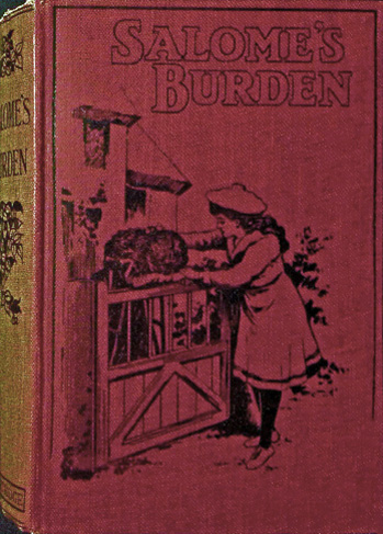 Salome's Burden: Or, The Shadow on the Homes