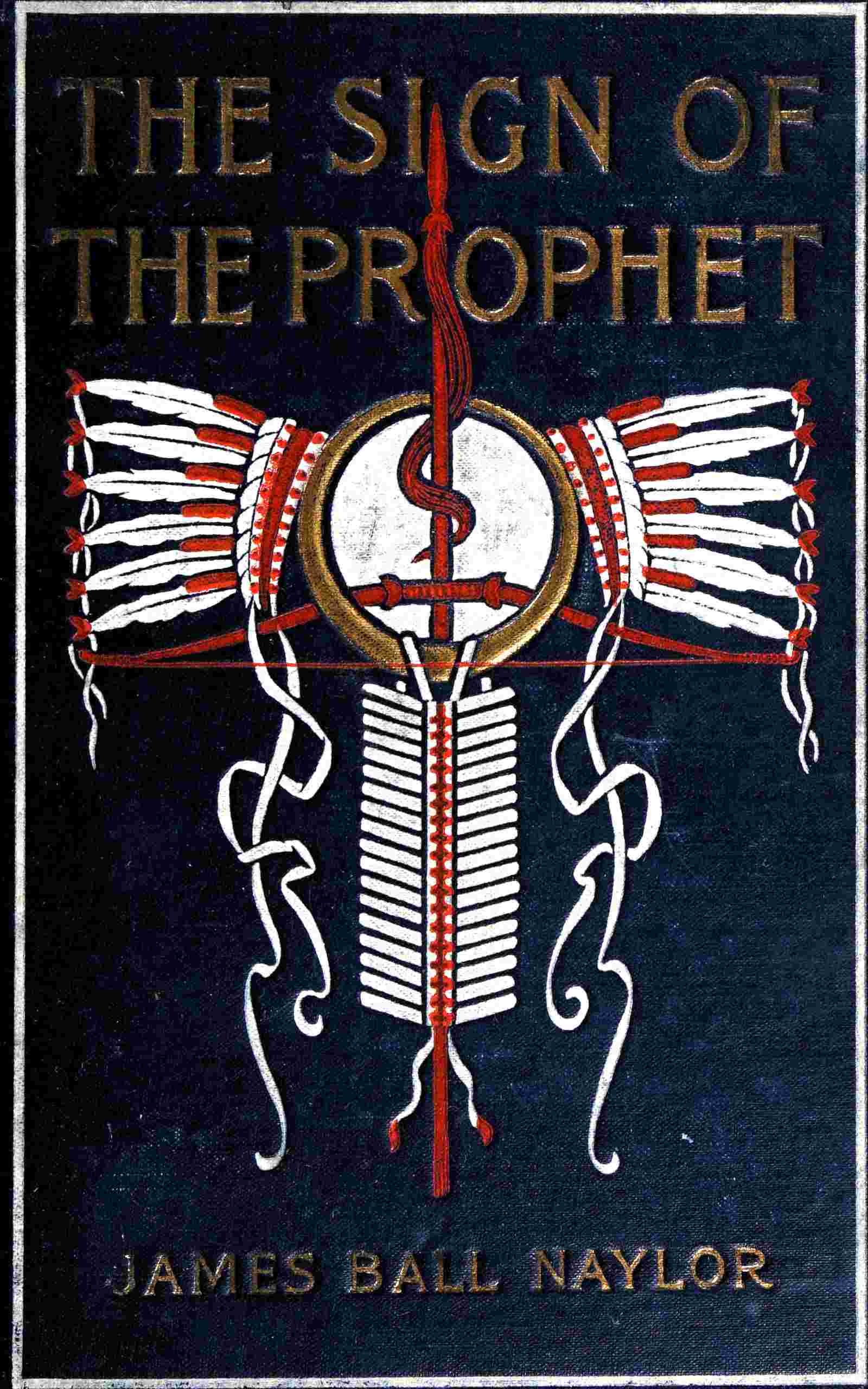 The Sign of the Prophet: A Tale of Tecumseh and Tippecanoe