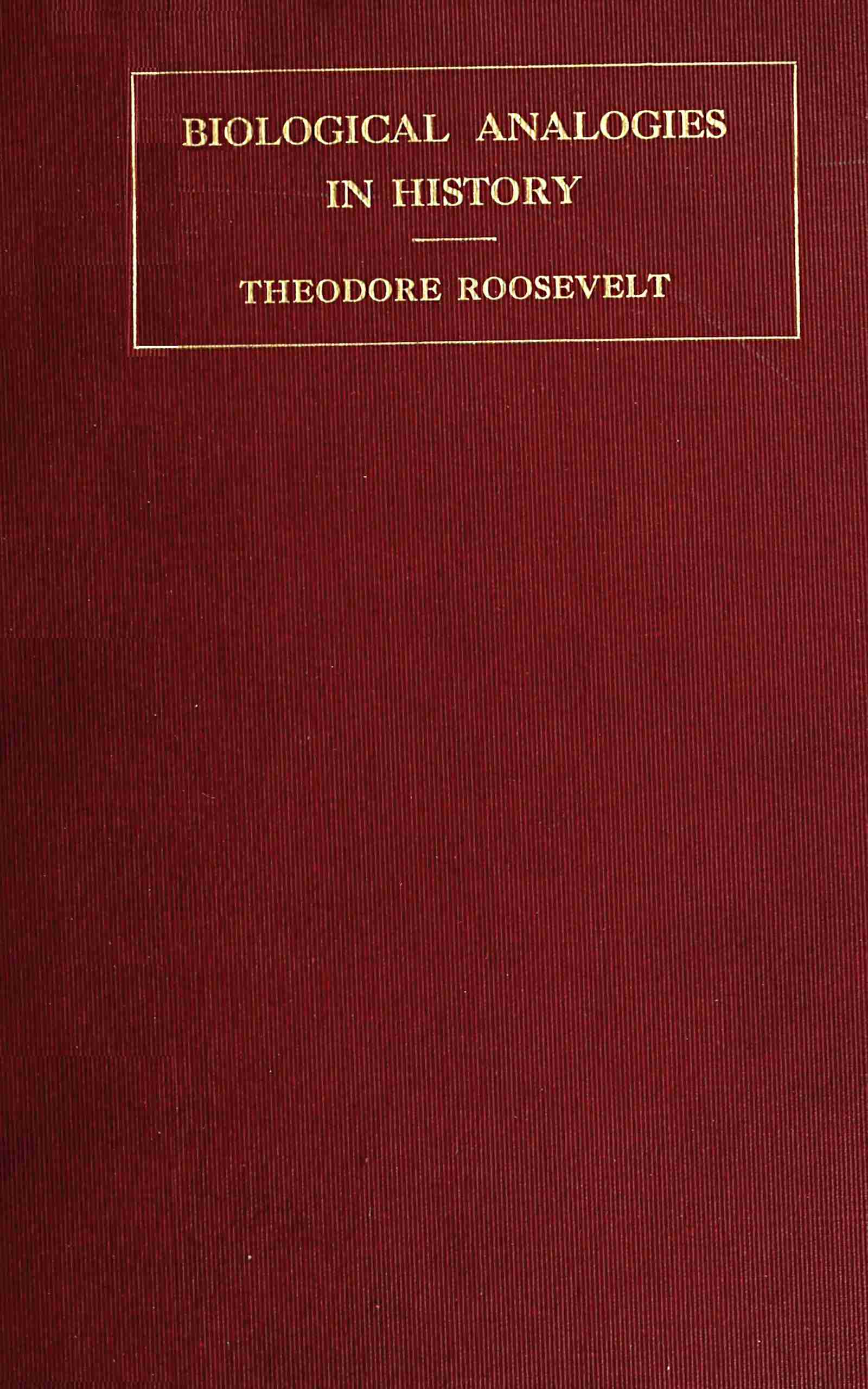 Biological Analogies in History