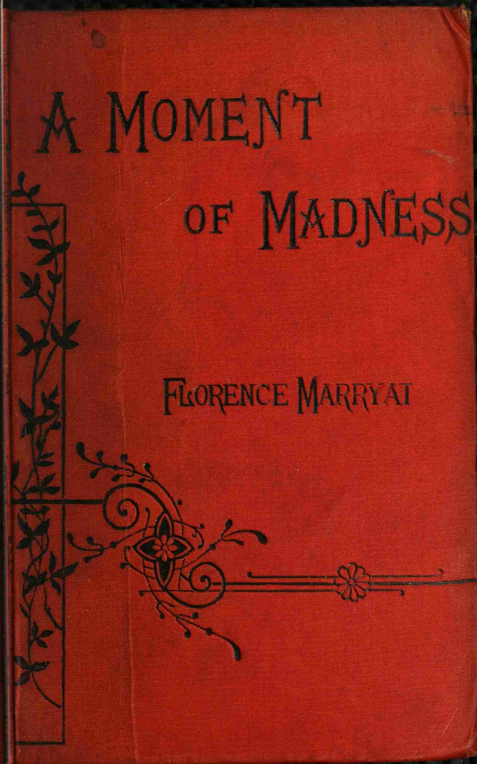 A Moment of Madness, and Other Stories (vol. 2 of 3)