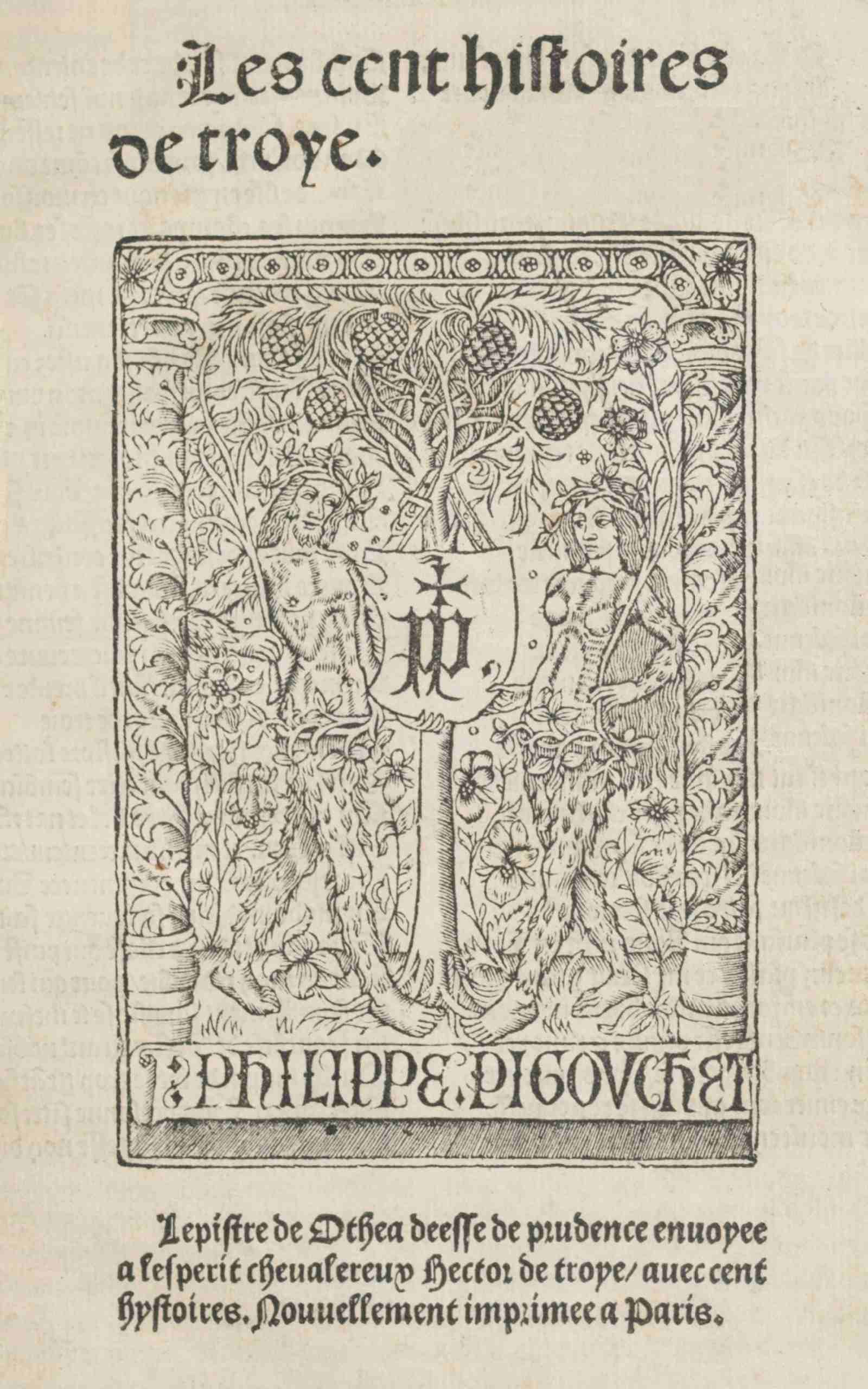 Les Cent Histoires De Troye: L'epistre De Othea Deesse De Prudence Envoyee a L'esperit Chevalereux Hector De Troye Avec Cent Hystoires