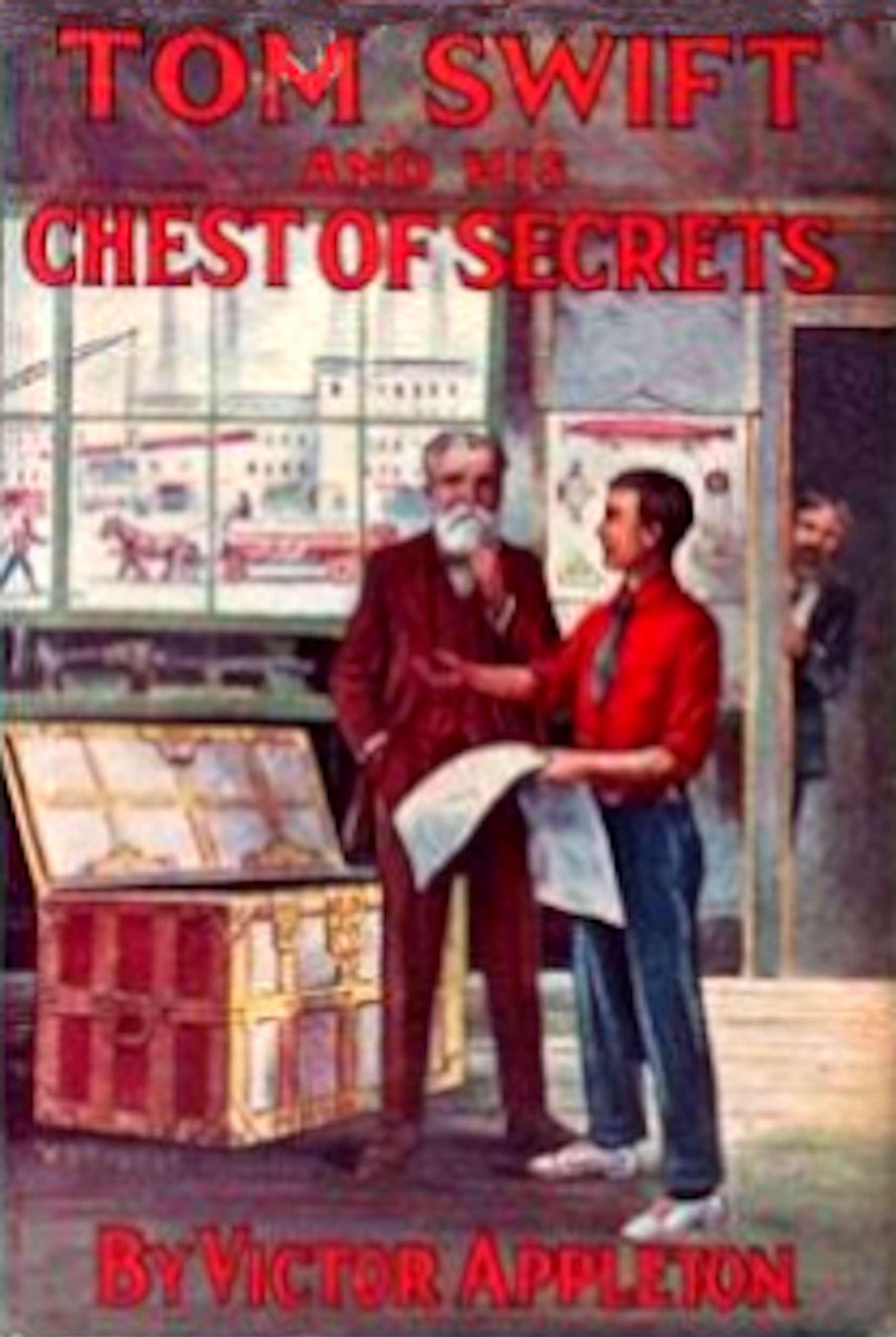 Tom Swift and His Chest of Secrets: Or, Tracing the Stolen Inventions