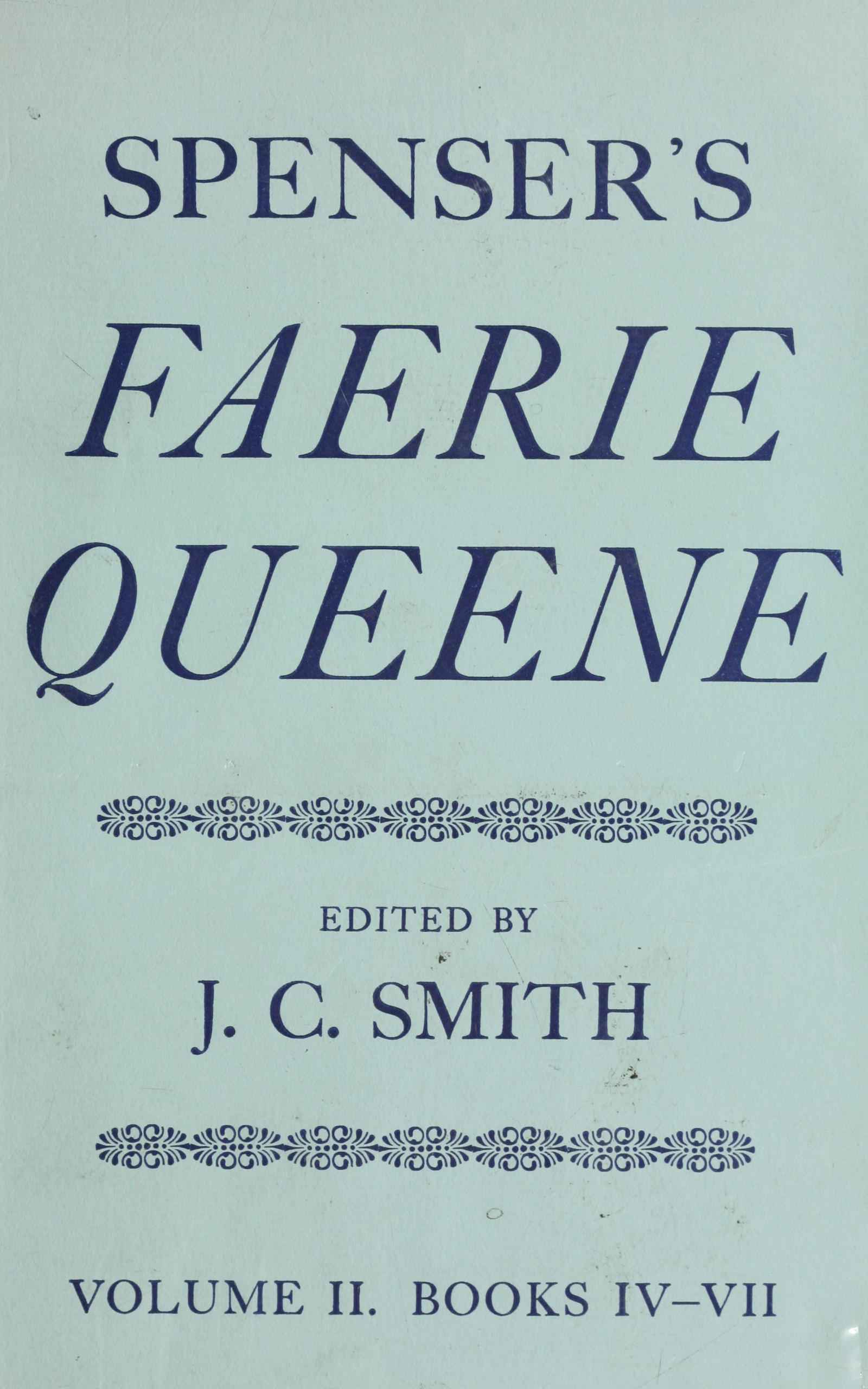 Spenser's Faerie Queene, Vol. 2 (of 2): Books Iv-Vii