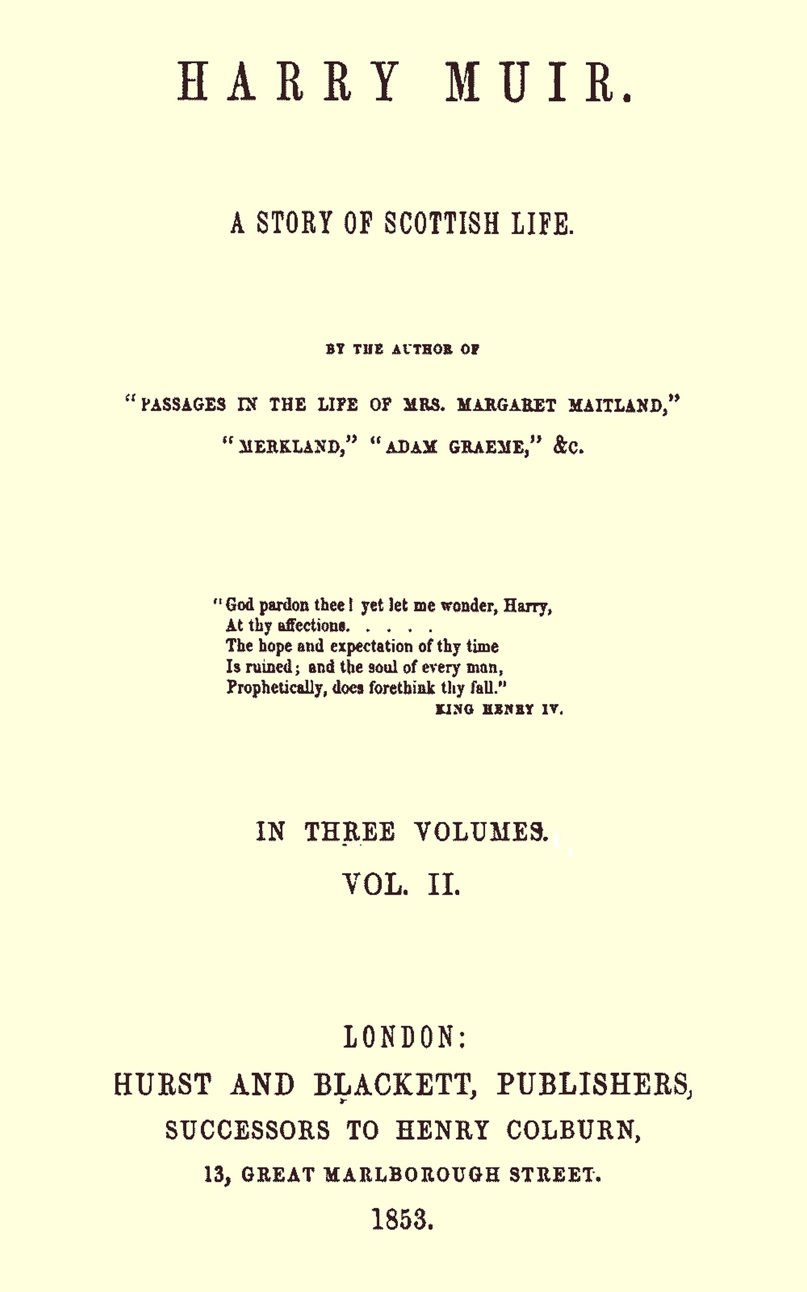 Harry Muir: A Story of Scottish Life, Vol. 2 (of 3)