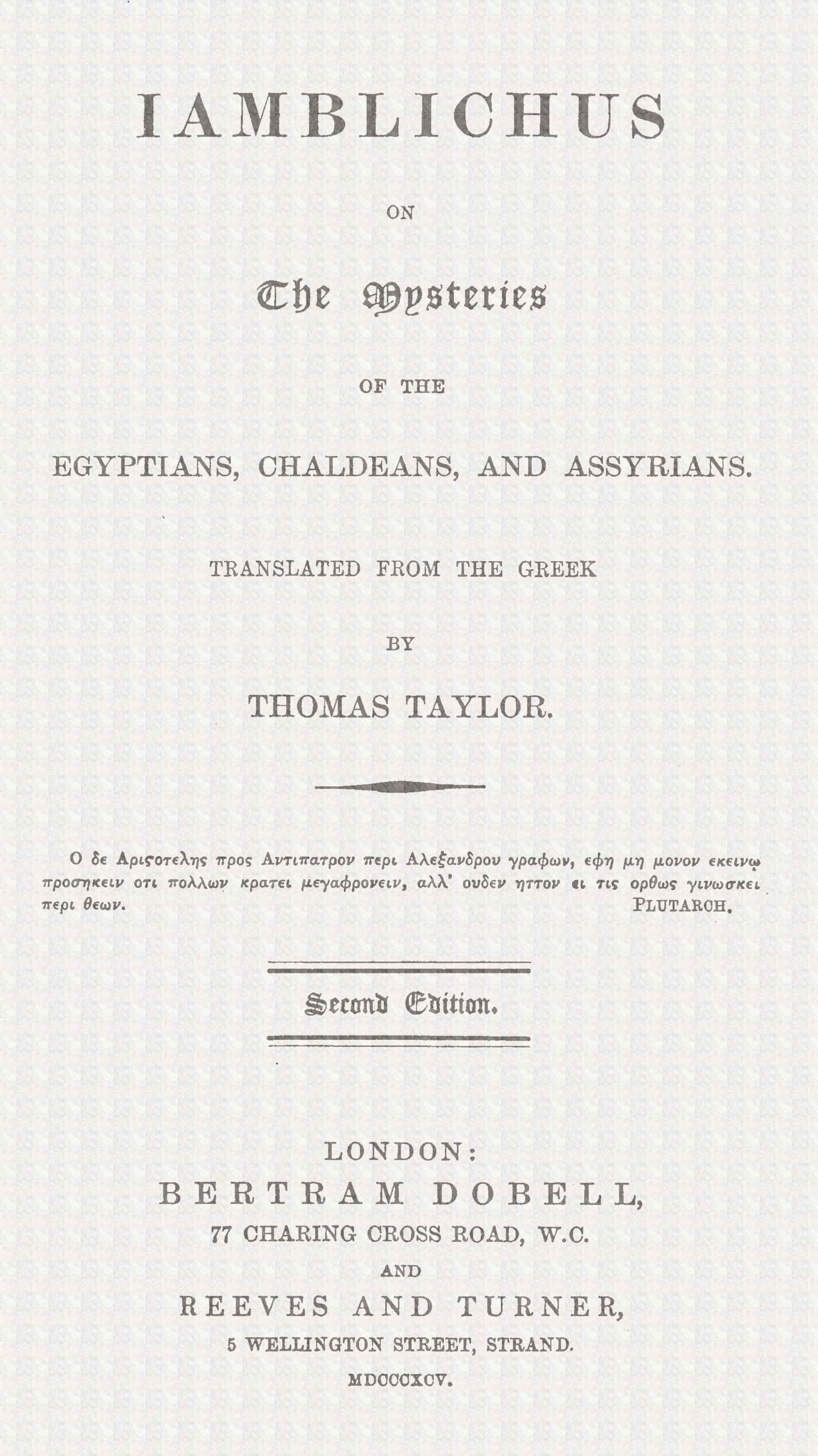 Iamblichus on the Mysteries of the Egyptians, Chaldeans, and Assyrians