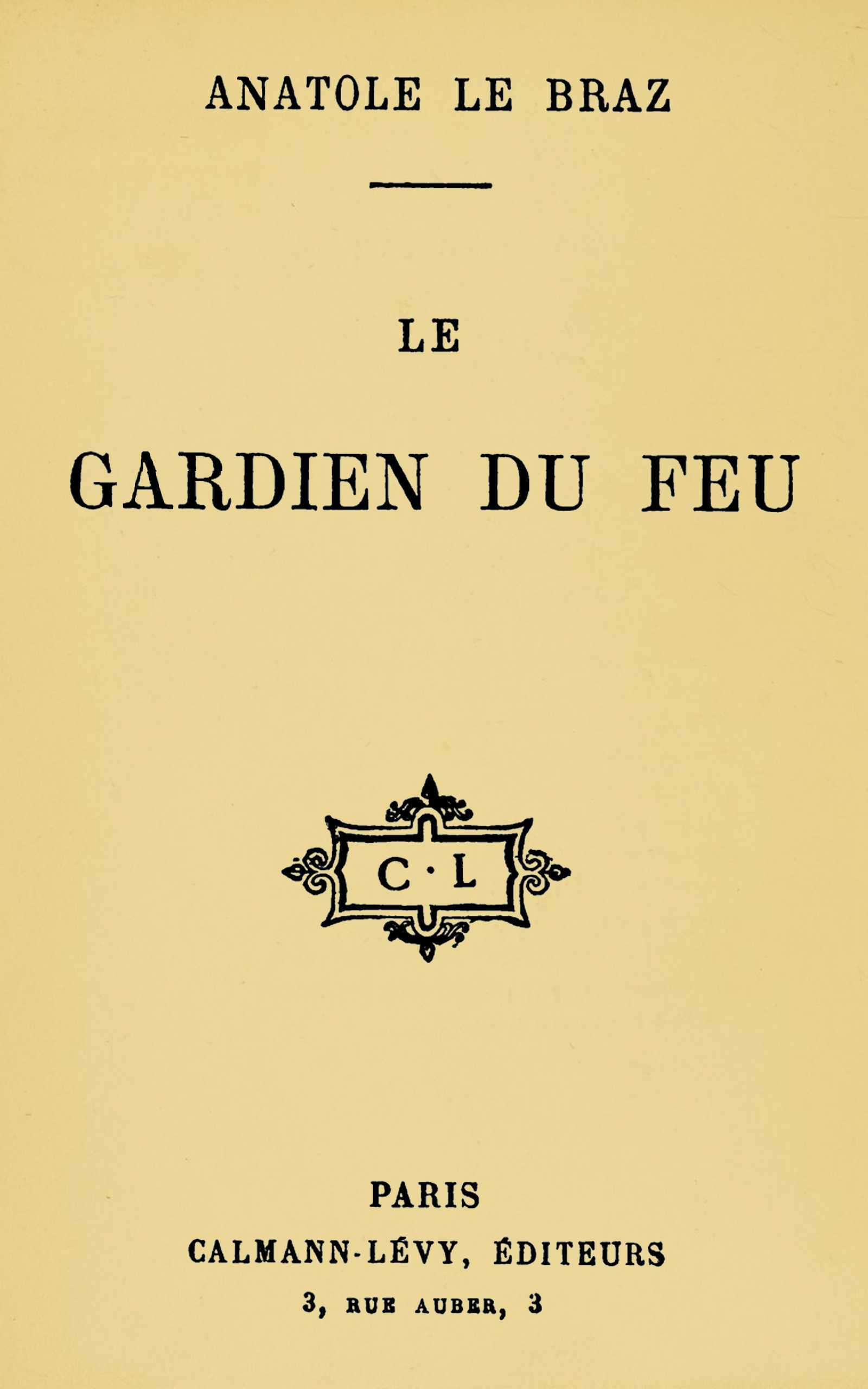 Le Gardien Du Feu