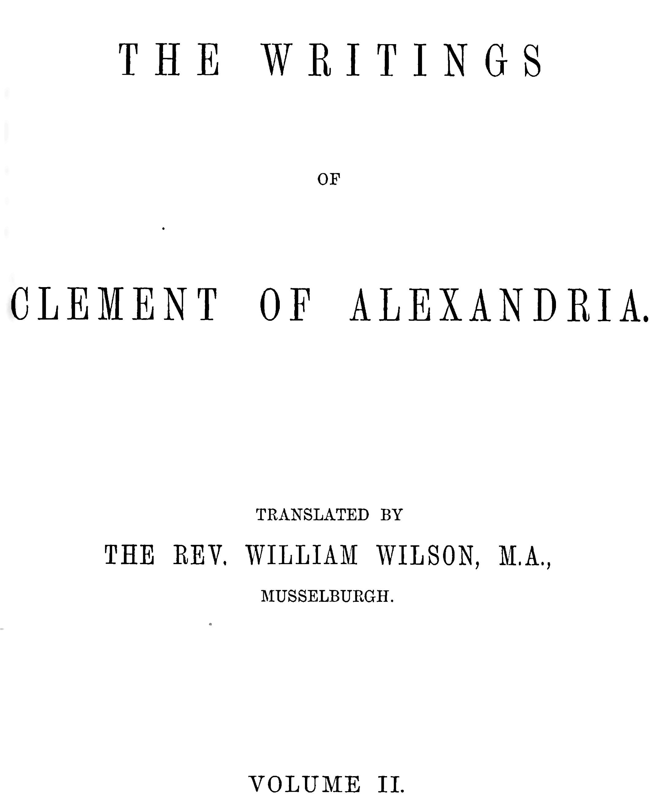 The Writings of Clement of Alexandria, Vol. 2 (of 2)