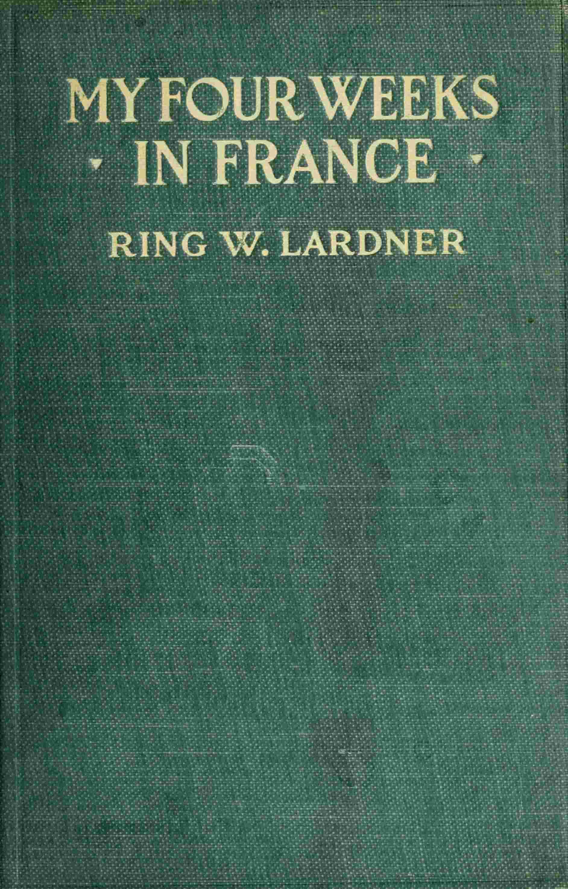 My Four Weeks in France