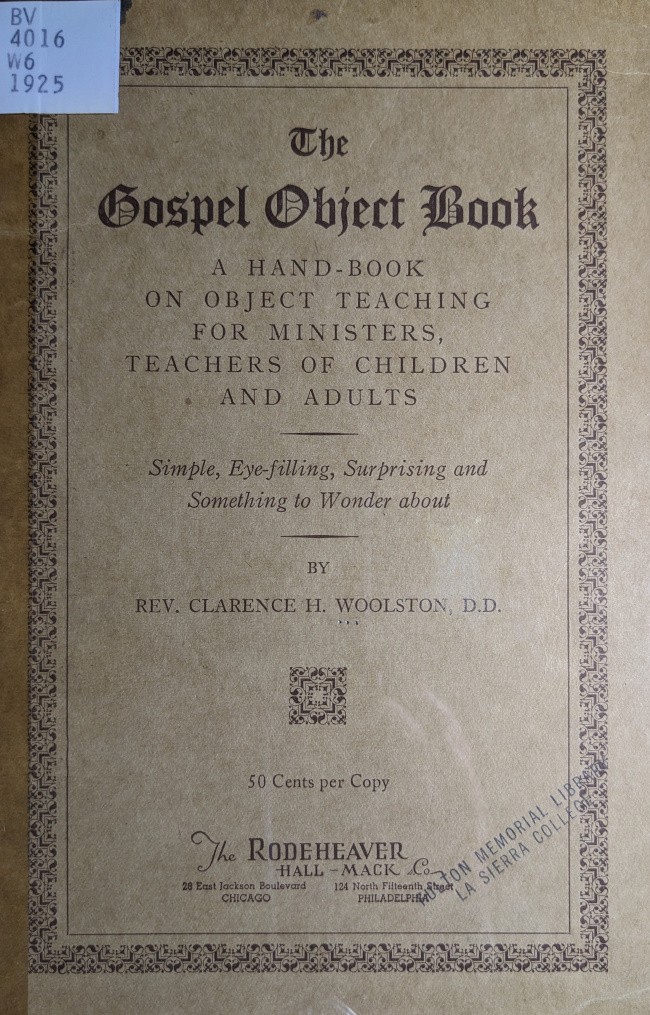 The Gospel Object Book: A Hand-Book on Object Teaching for Ministers, Teachers of Children and Adults
