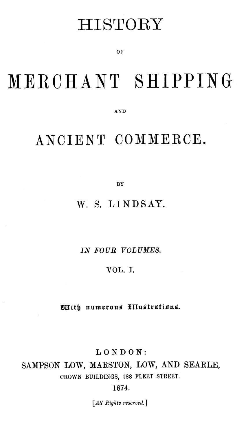 History of Merchant Shipping and Ancient Commerce, Volume 1 (of 4)