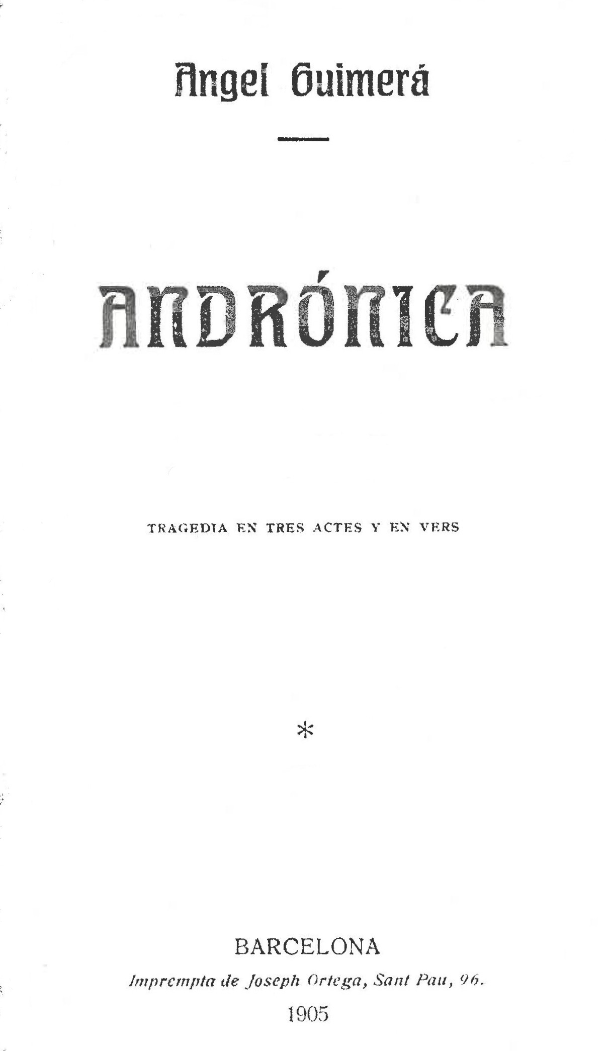 Andrónica: Tragedia En Tres Actes Y En Vers